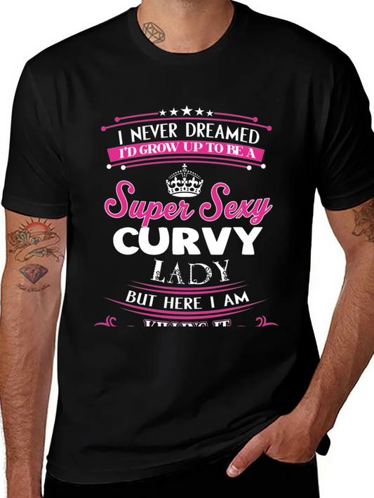 Super Sexy Curvy Lady T-Shirt