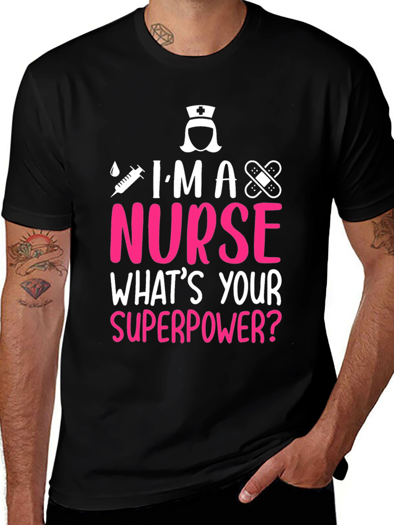 Im a Nurse T-Shirt - Superpower Tee