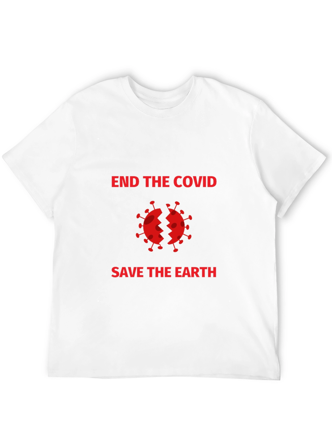 End the Covid Save Earth T-Shirt