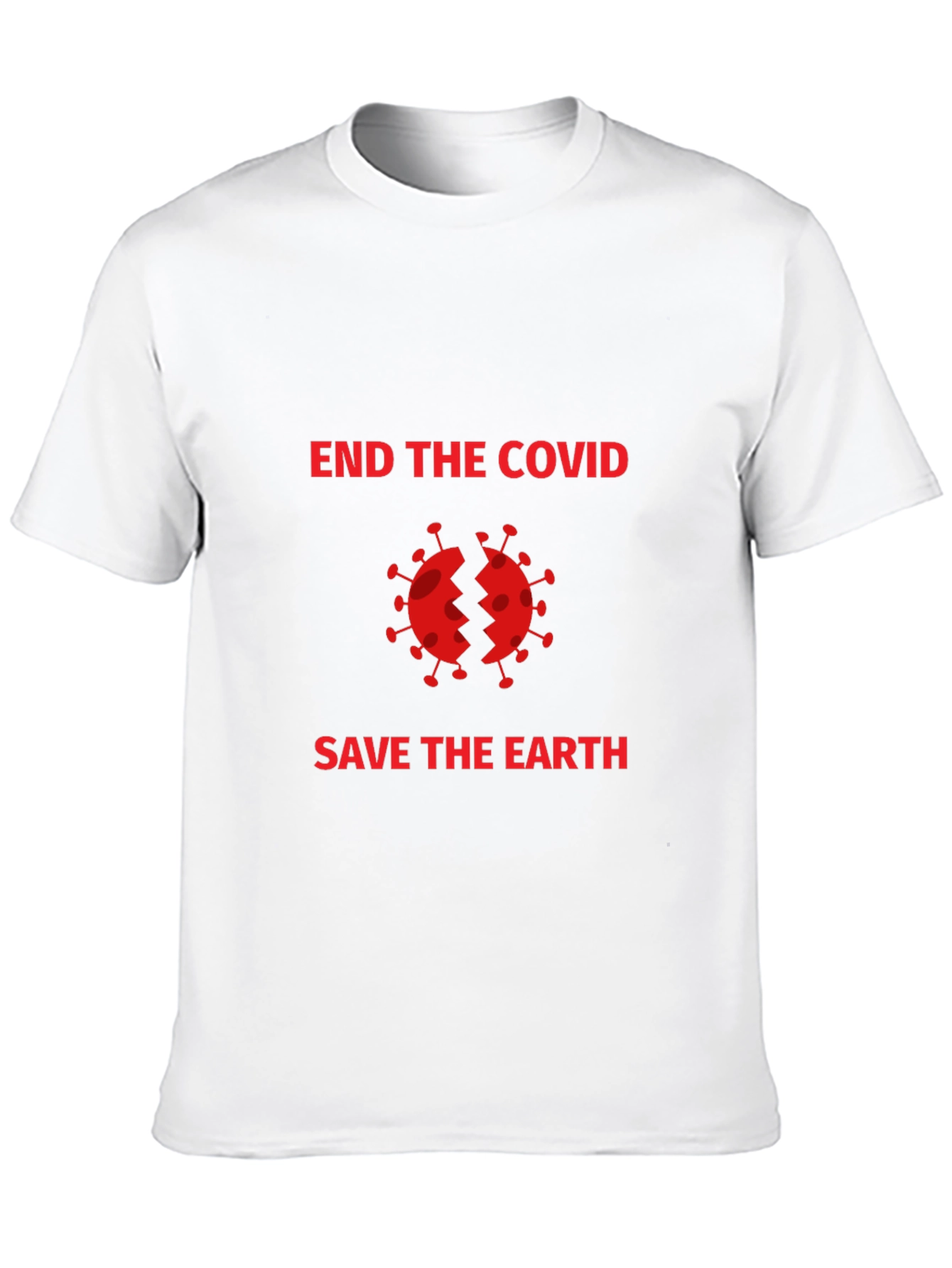 End the Covid Save Earth T-Shirt