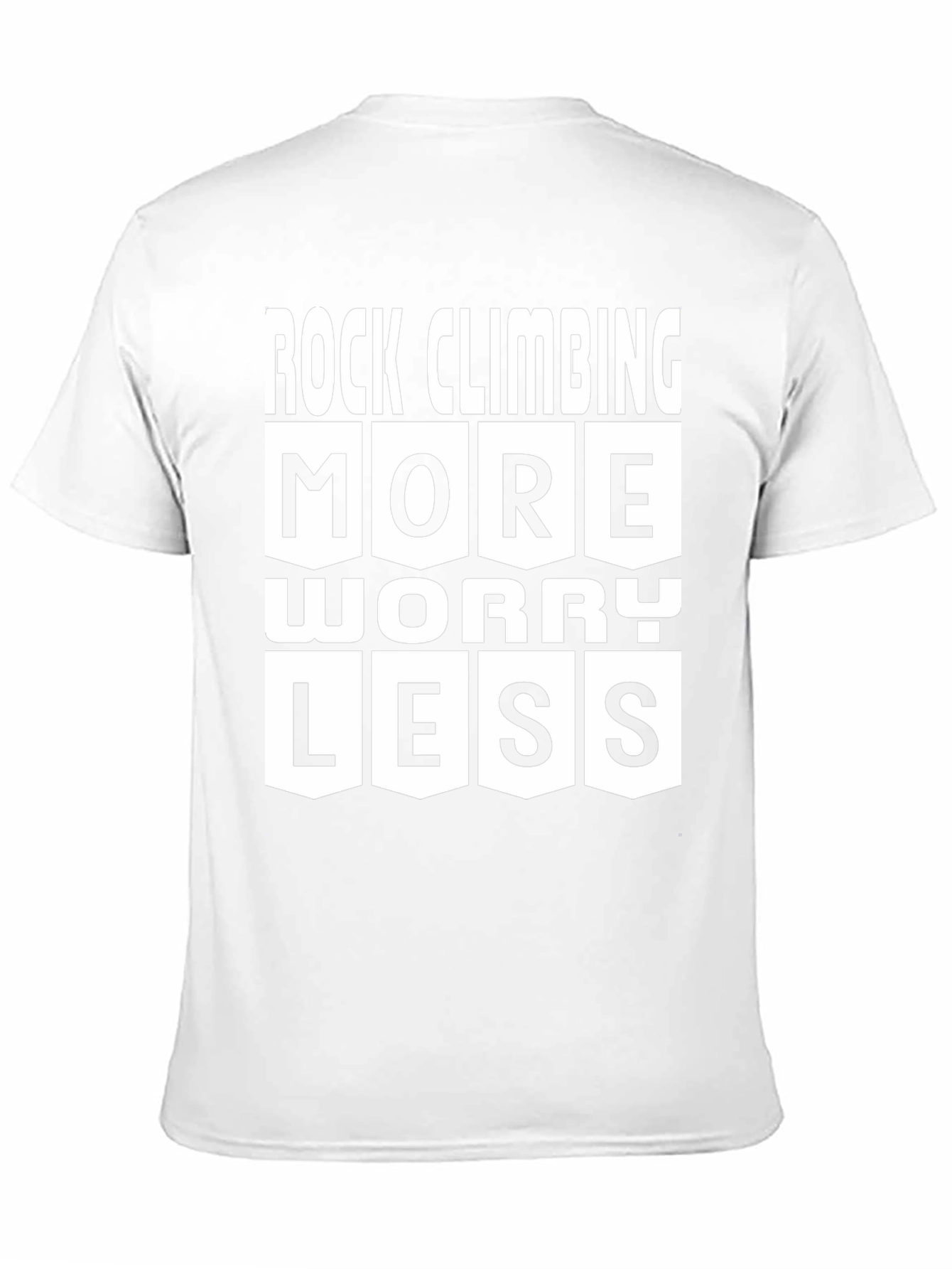 Rock Climbing More Worry Less Graphic T-Shirt