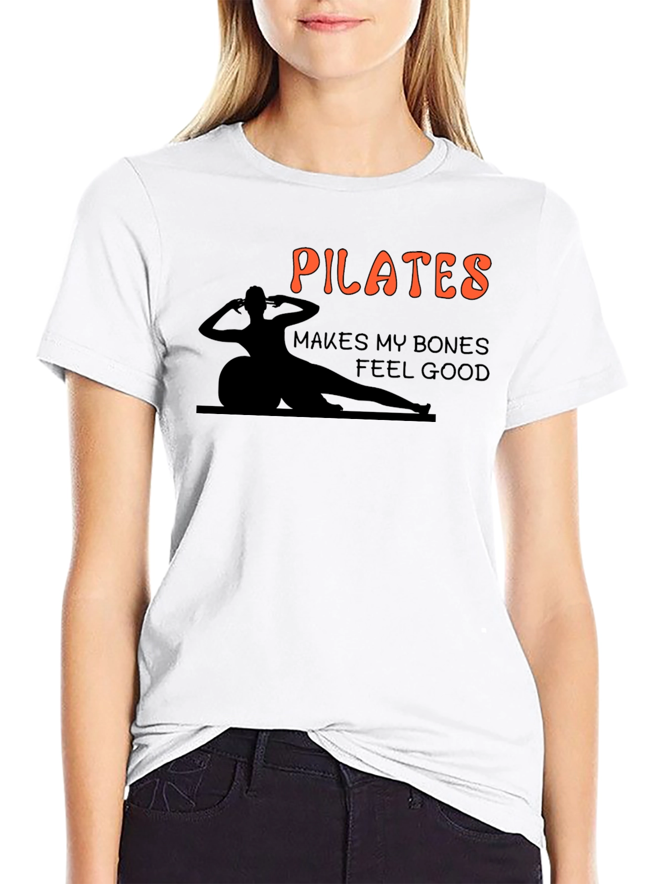 Pilates Makes My Bones Feel Good T-Shirt