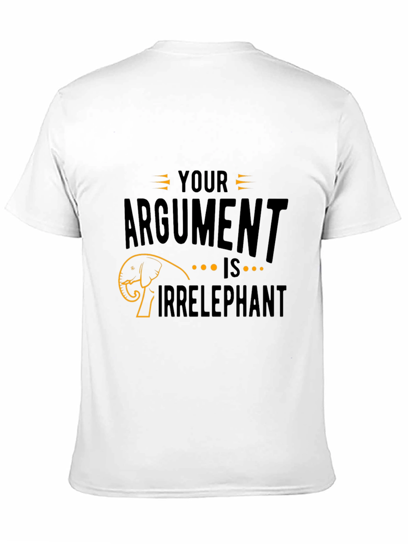 Irrelephant T-Shirt - Funny Argument Tee