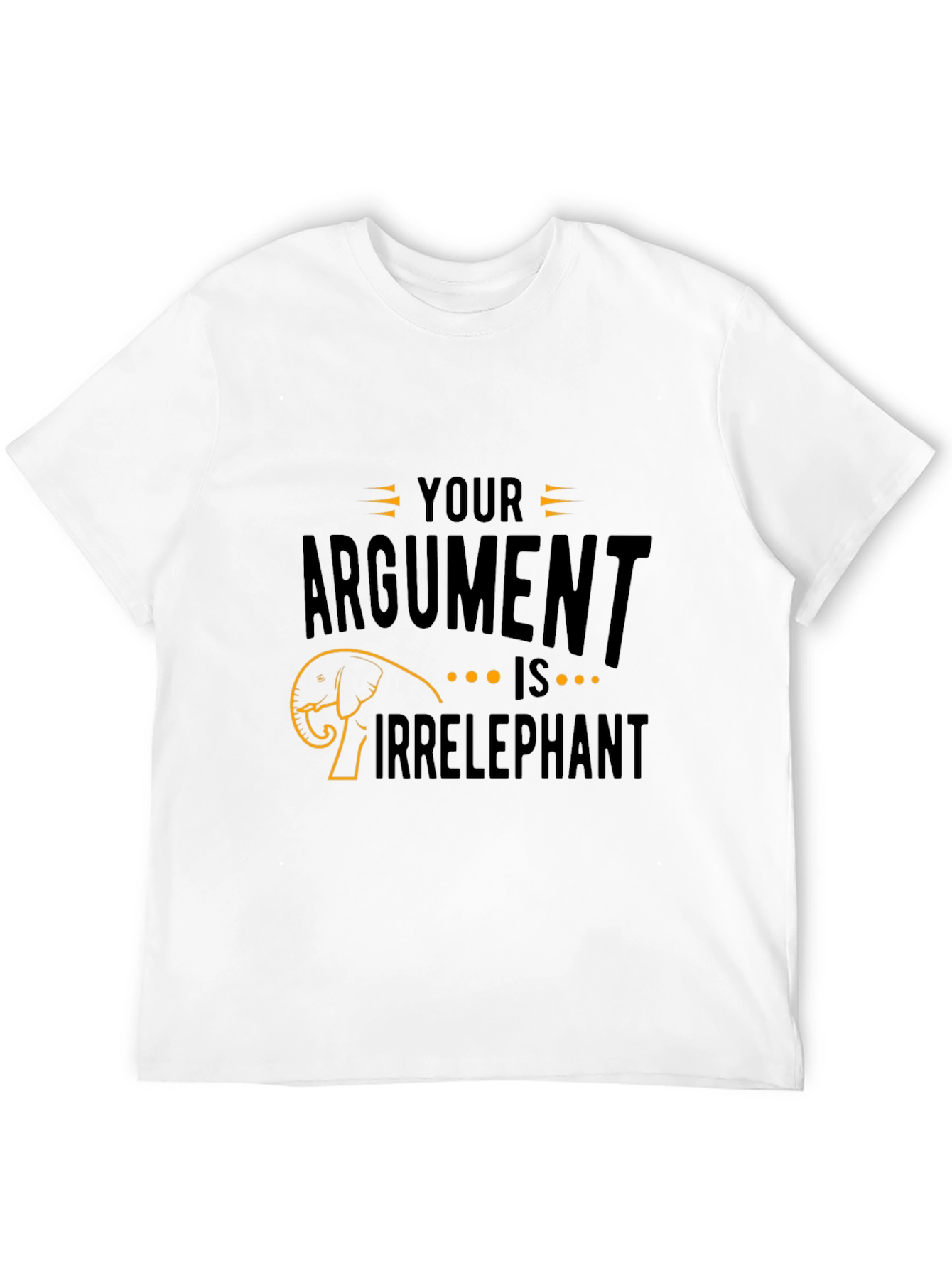 Irrelephant T-Shirt - Funny Argument Tee