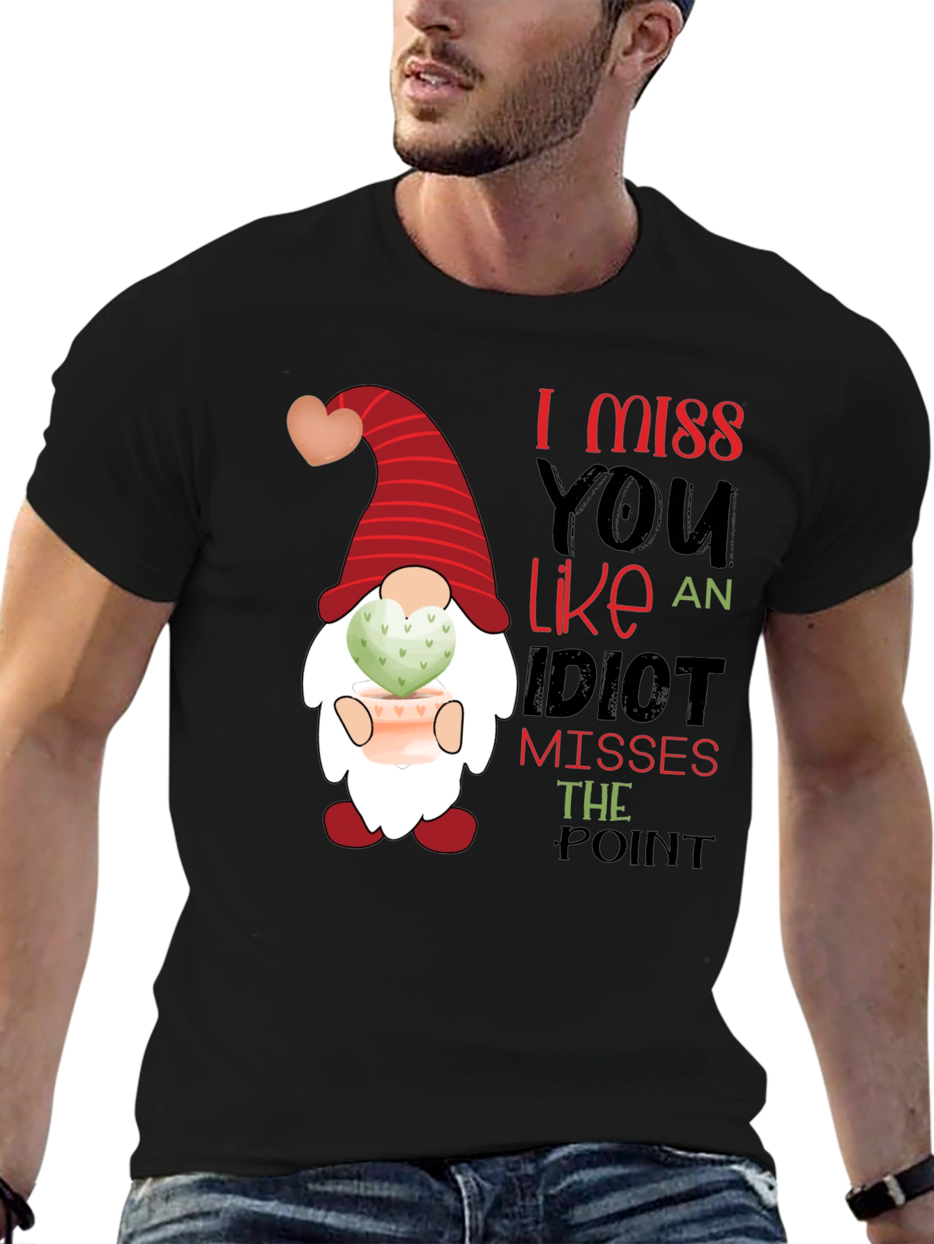 I Miss You Like an Idiot T-Shirt
