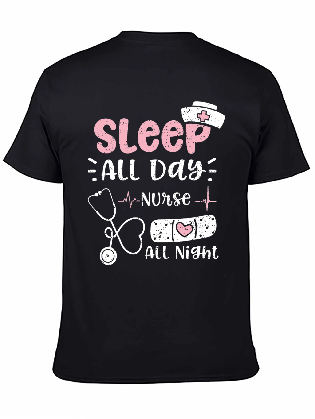 Nurse Sleep All Day All Night T-Shirt