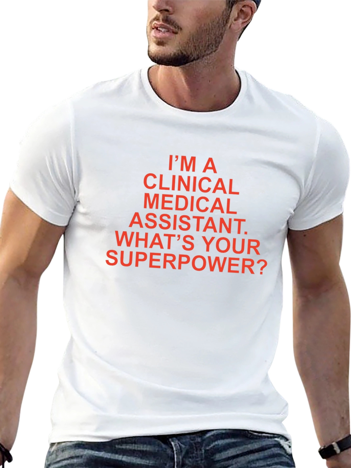 Clinical Medical Assistant Superpower T-Shirt