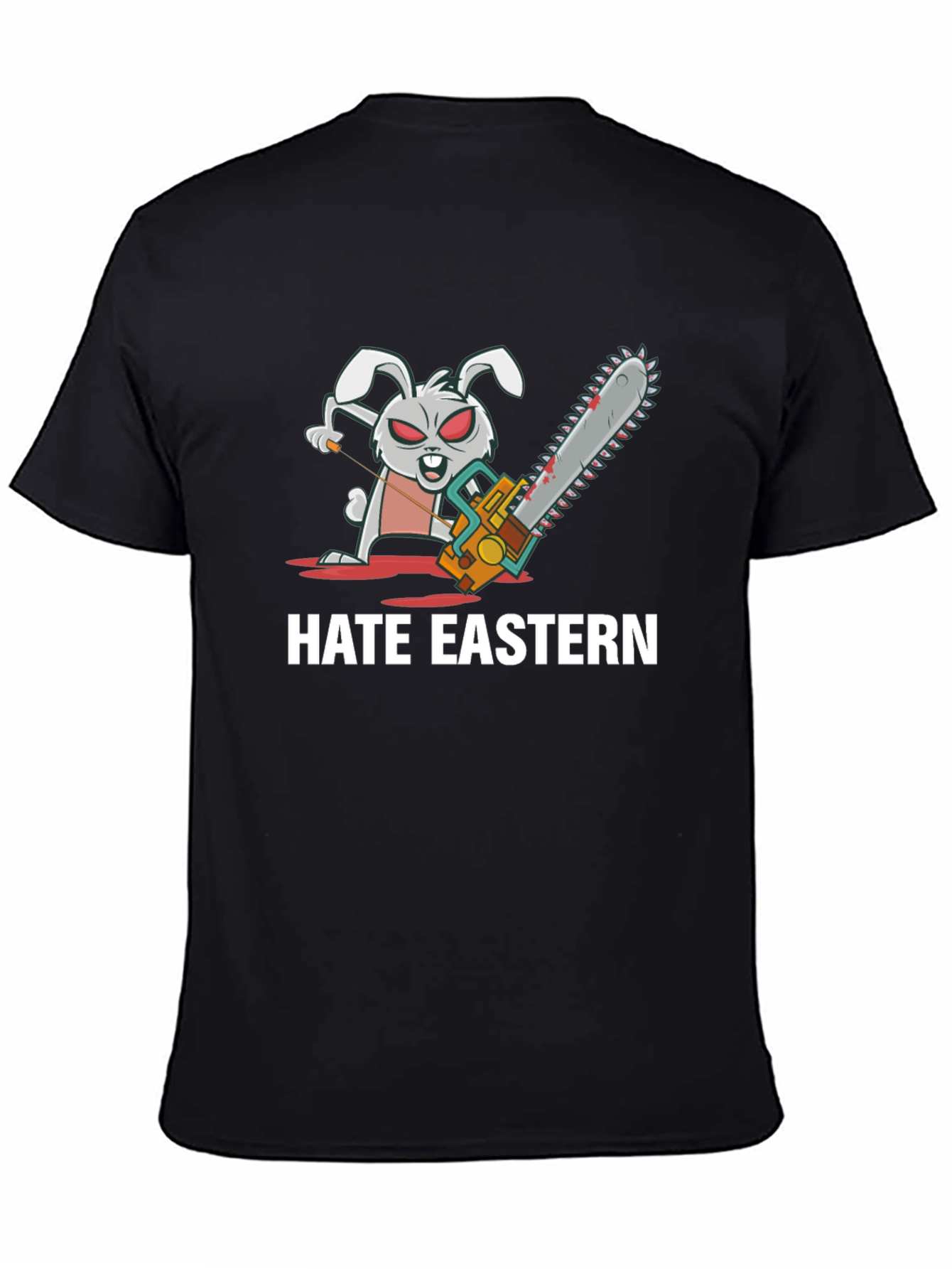 Hate Eastern Bunny Chainsaw Black T-Shirt