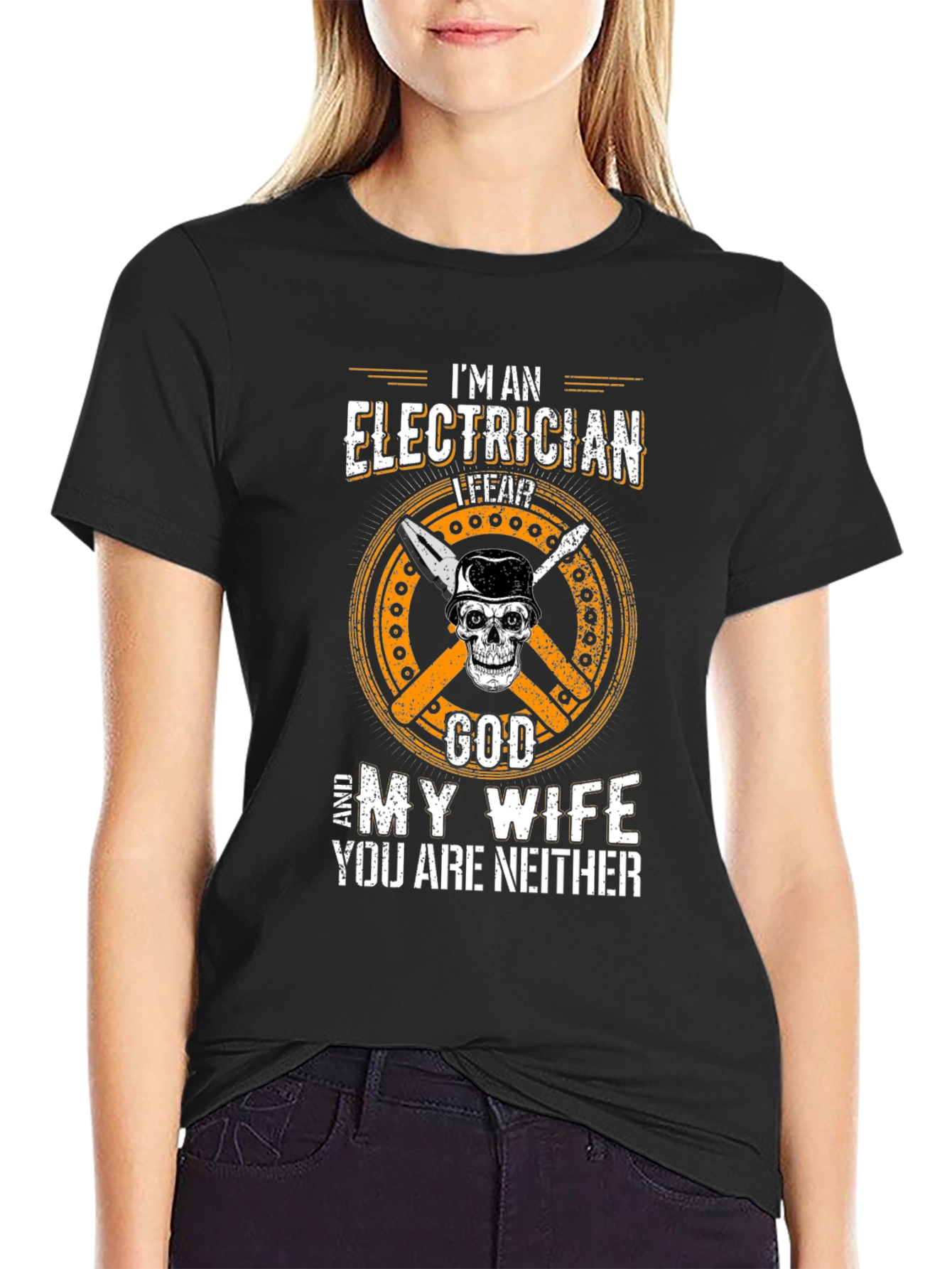 Electrician Fear God Wife Funny Graphic T-Shirt