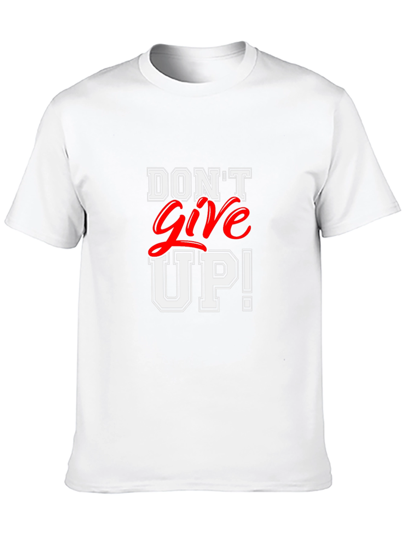 Motivational Dont Give Up! Black T-Shirt
