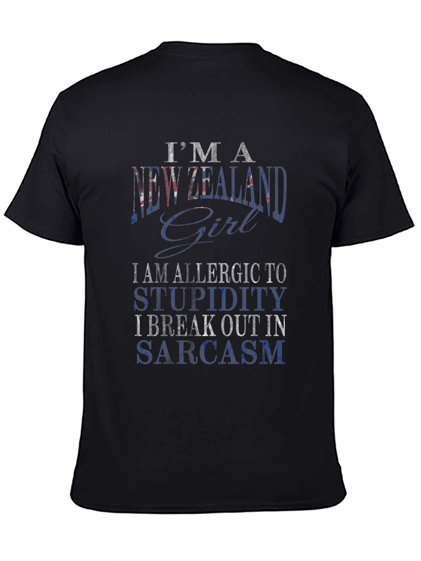 New Zealand Girl Sarcasm T-Shirt