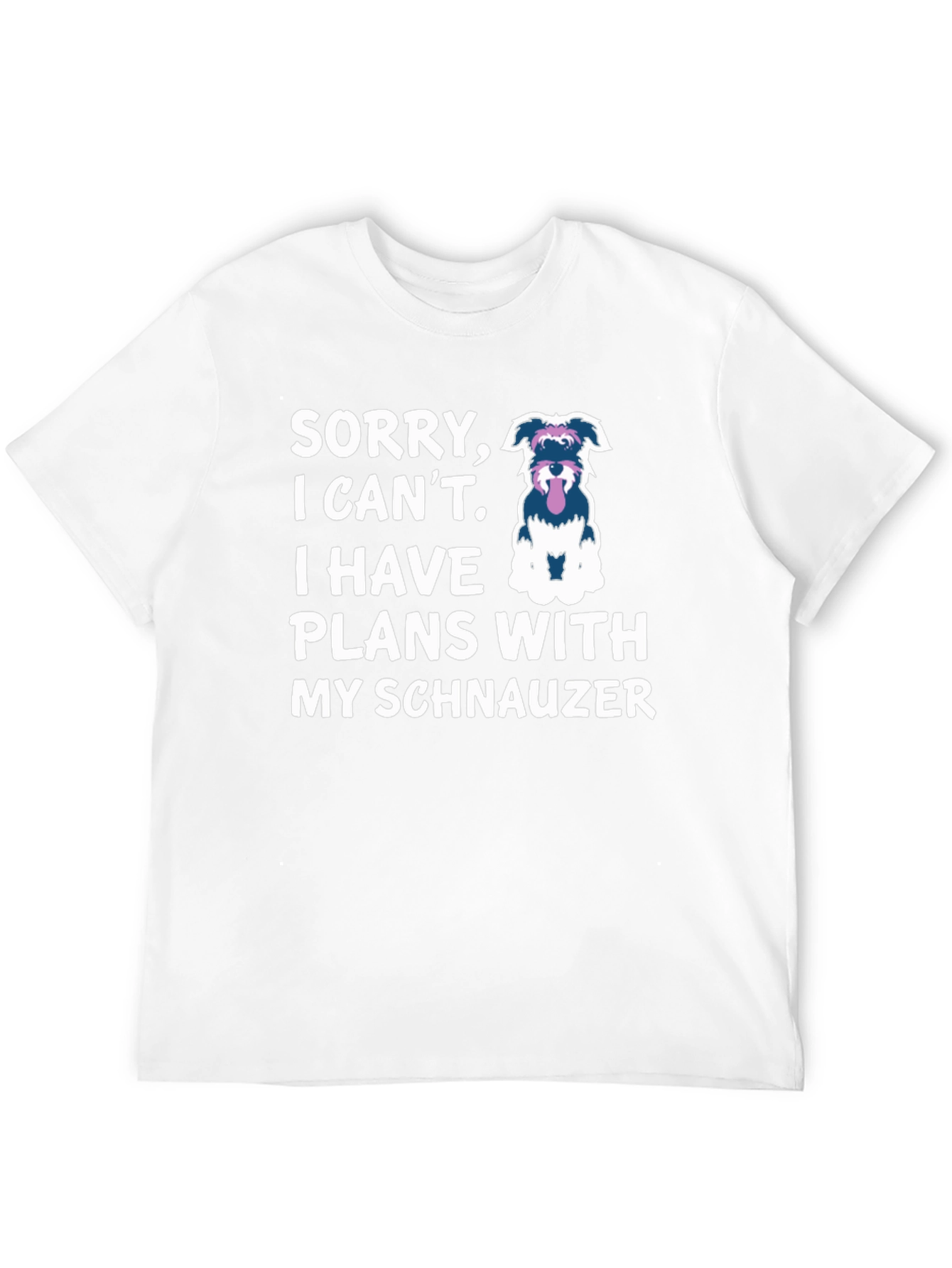 Schnauzer Plans T-Shirt Dog Lover Tee