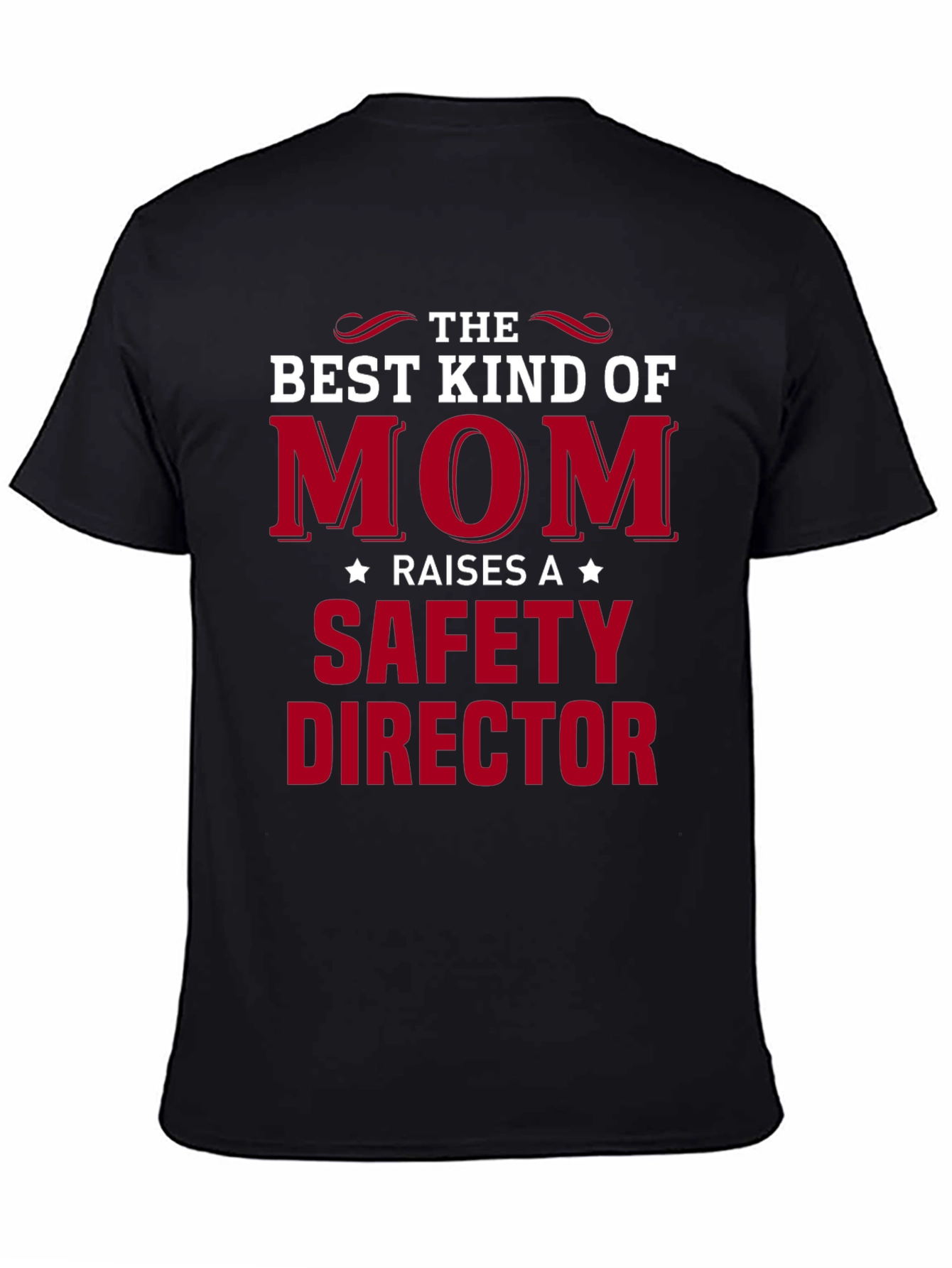 Best Kind of Mom Safety Director T-Shirt