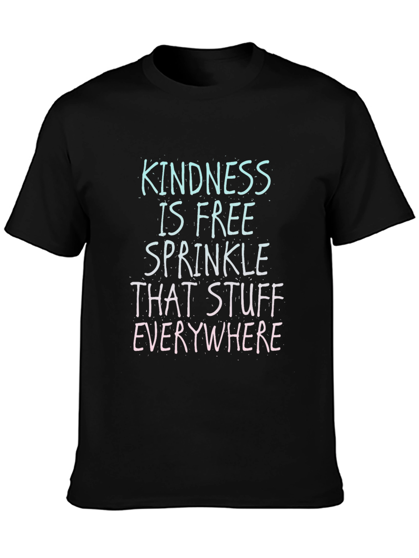 Kindness Is Free Graphic Tee - Black Unisex T-Shirt