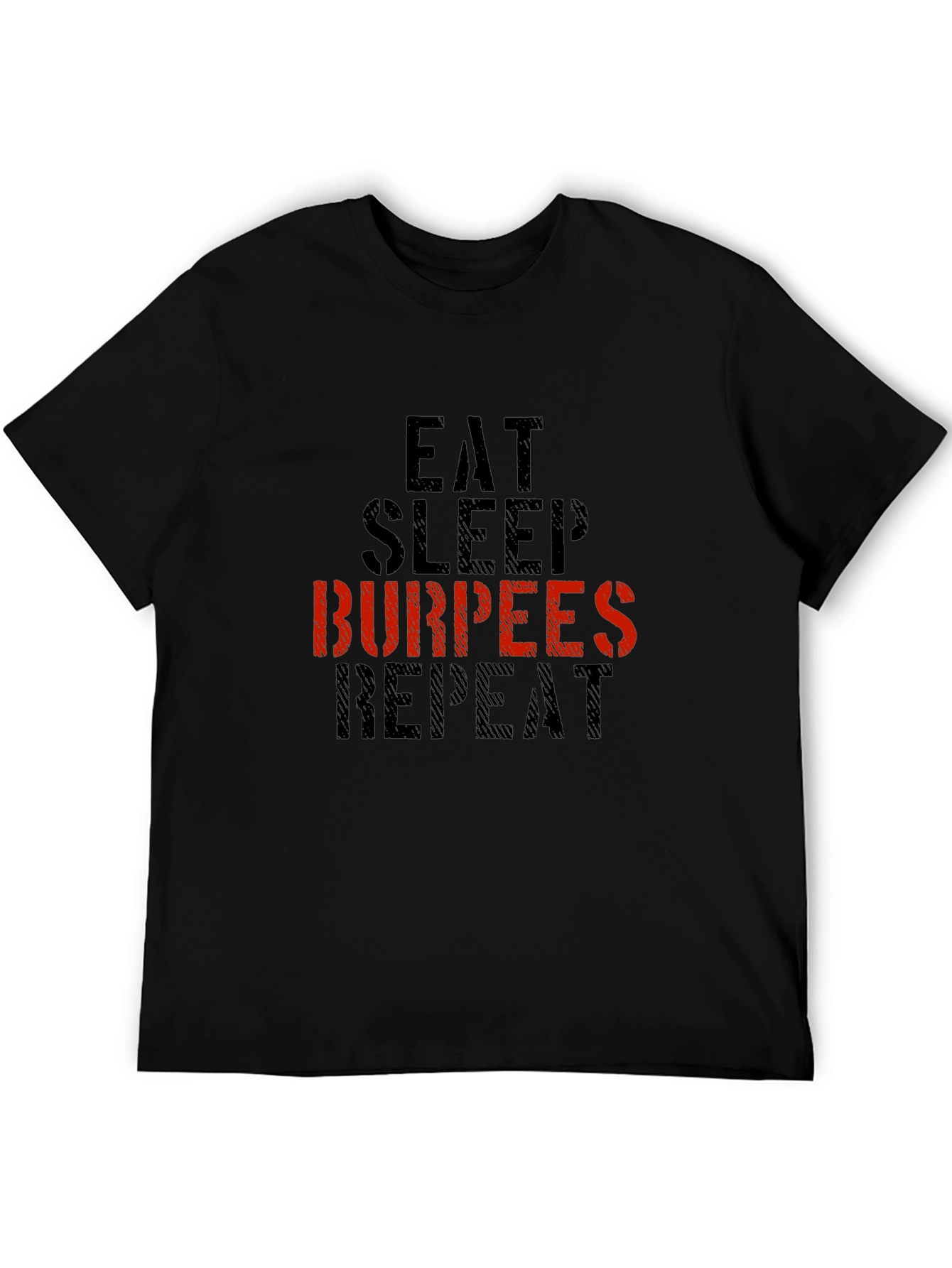 Eat Sleep Burpees Repeat Fitness T-Shirt