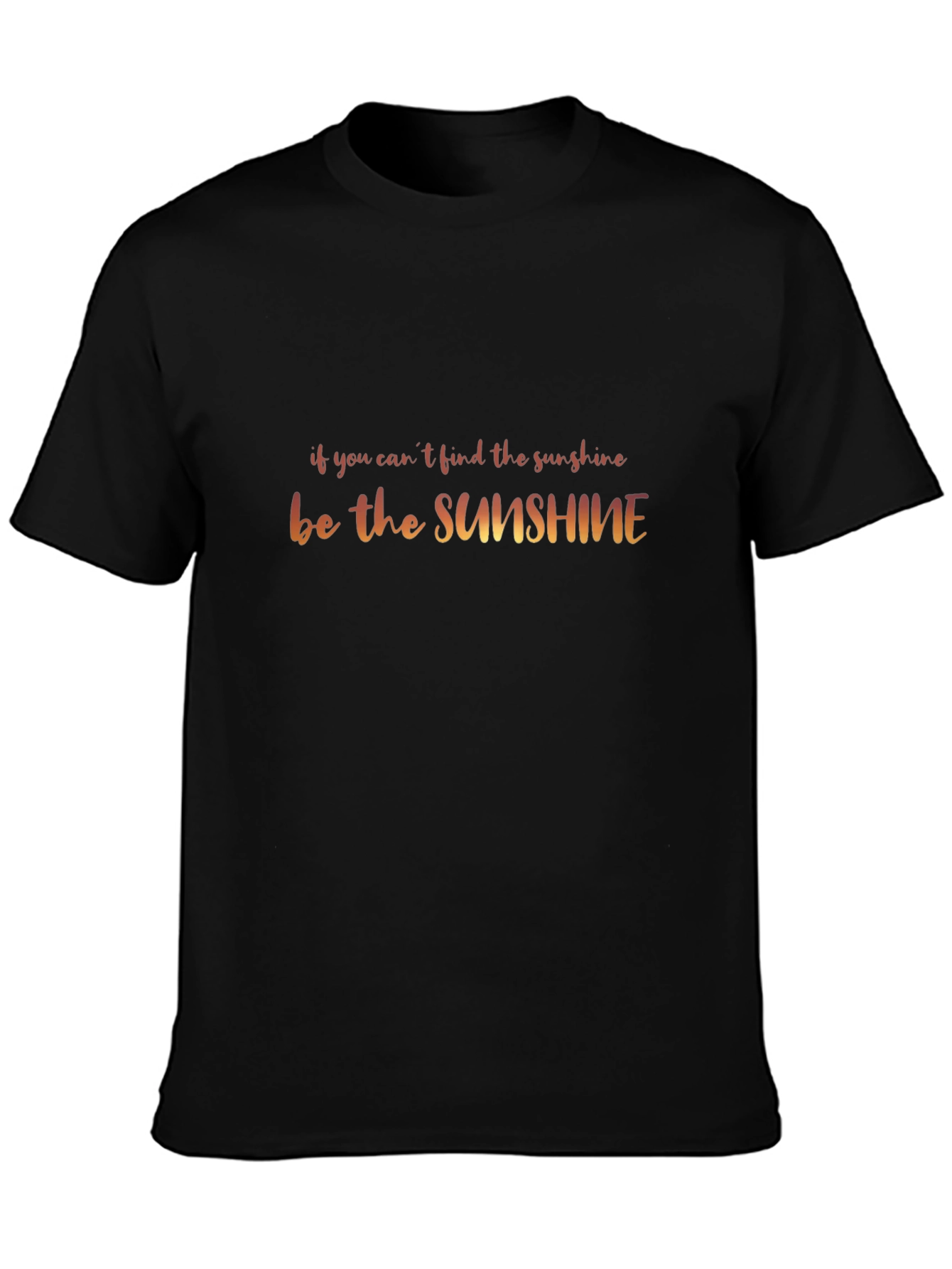 Sunshine Graphic Black T-Shirt - Inspirational Quote Tee
