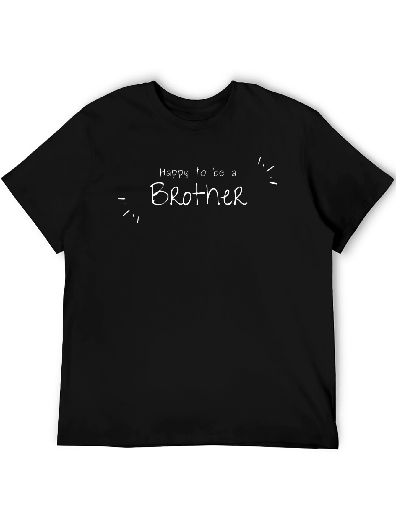 Happy to be a Brother T-Shirt