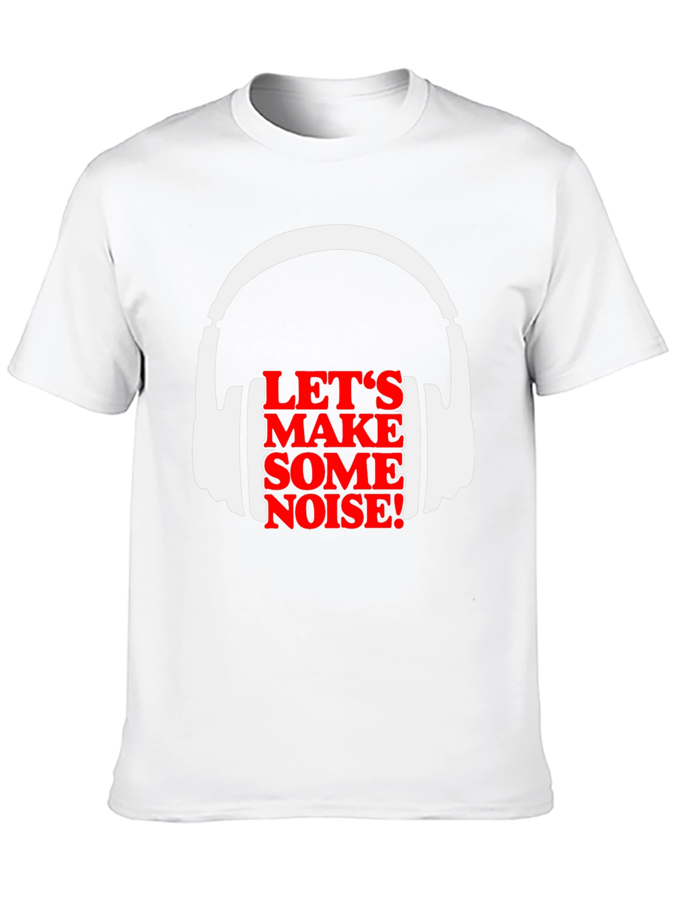 Lets Make Some Noise Graphic Tee