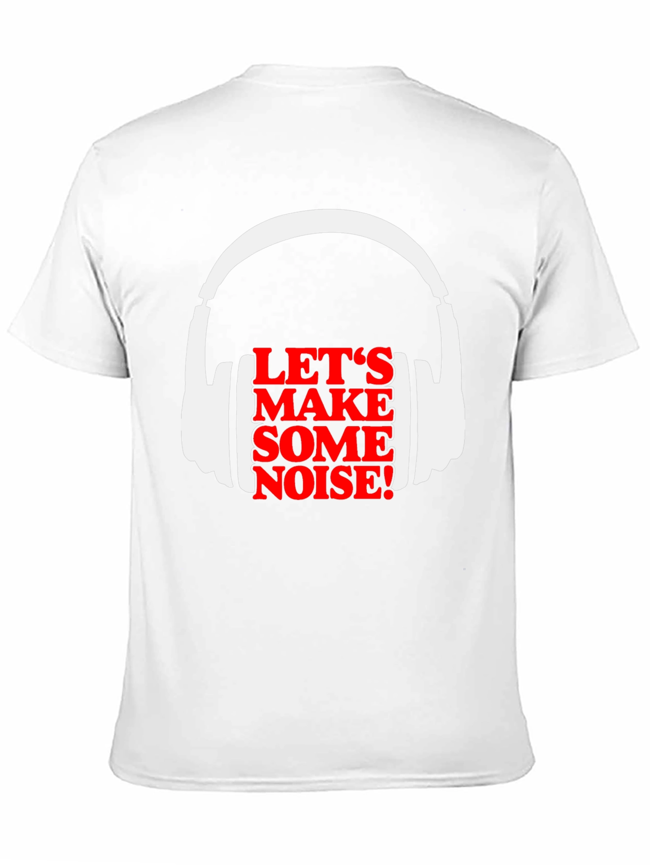 Lets Make Some Noise Graphic Tee