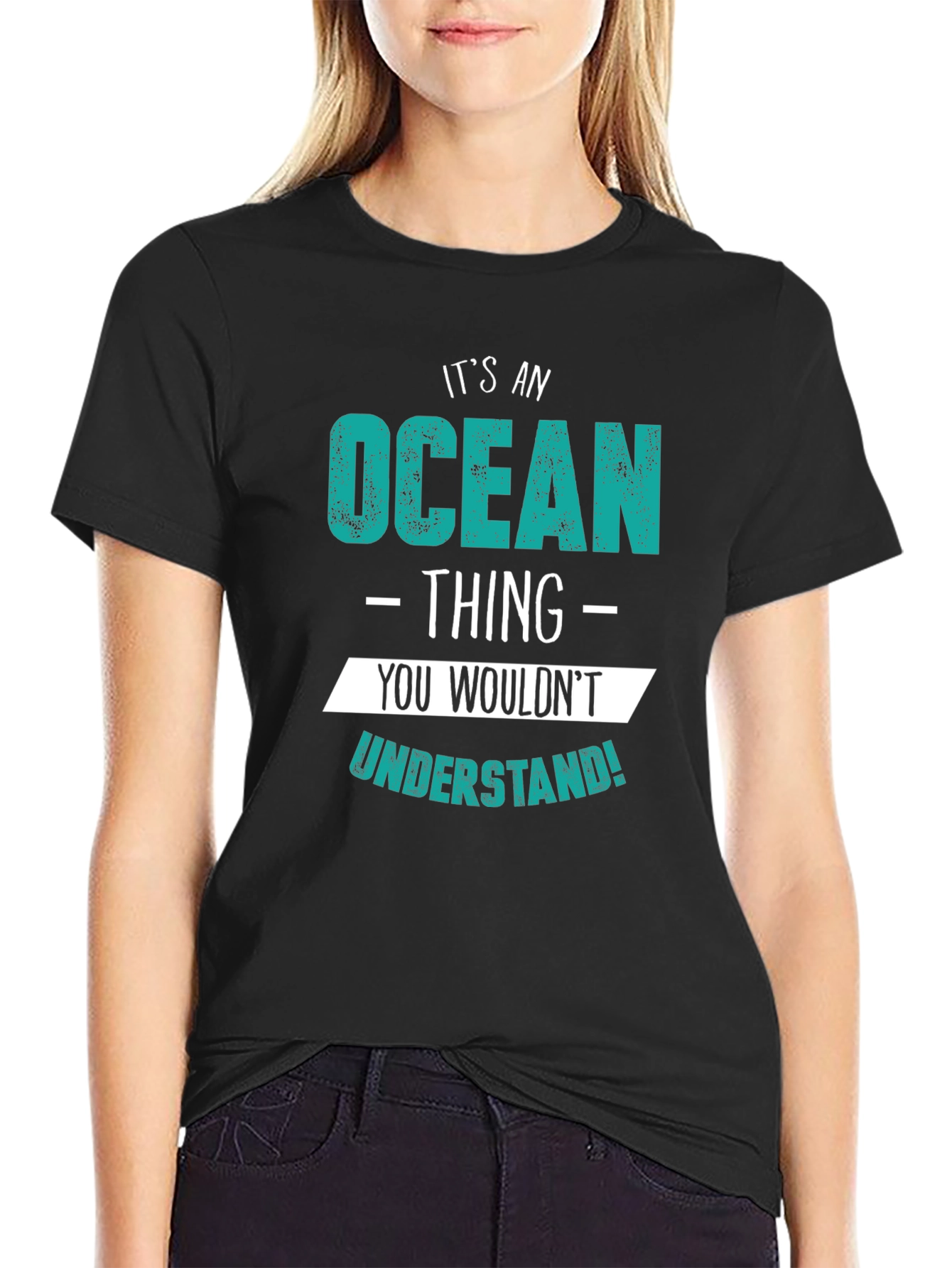 Its an Ocean Thing T-Shirt