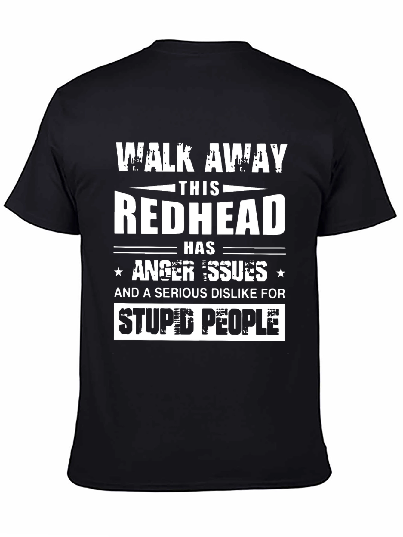 Walk Away Redhead Anger Issues T-Shirt