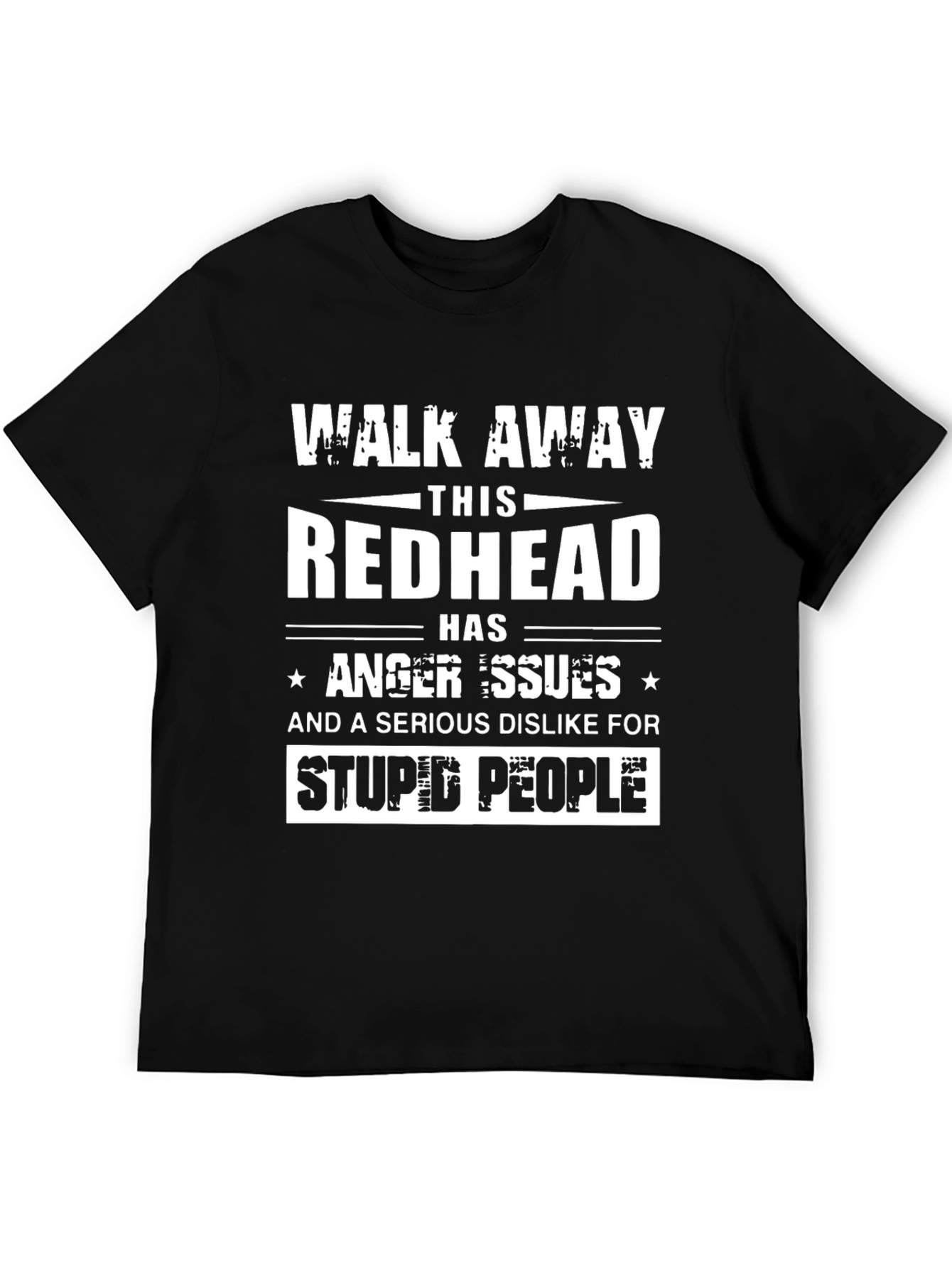 Walk Away Redhead Anger Issues T-Shirt