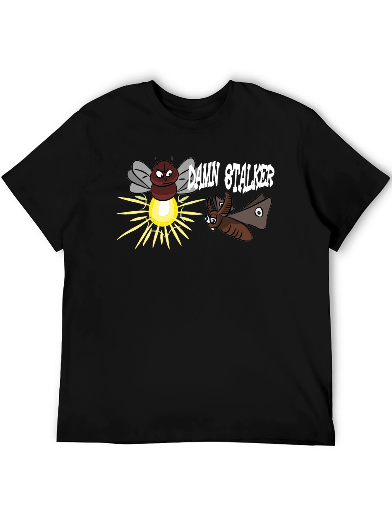 Damn Stalker T-Shirt - Funny Graphic Tee