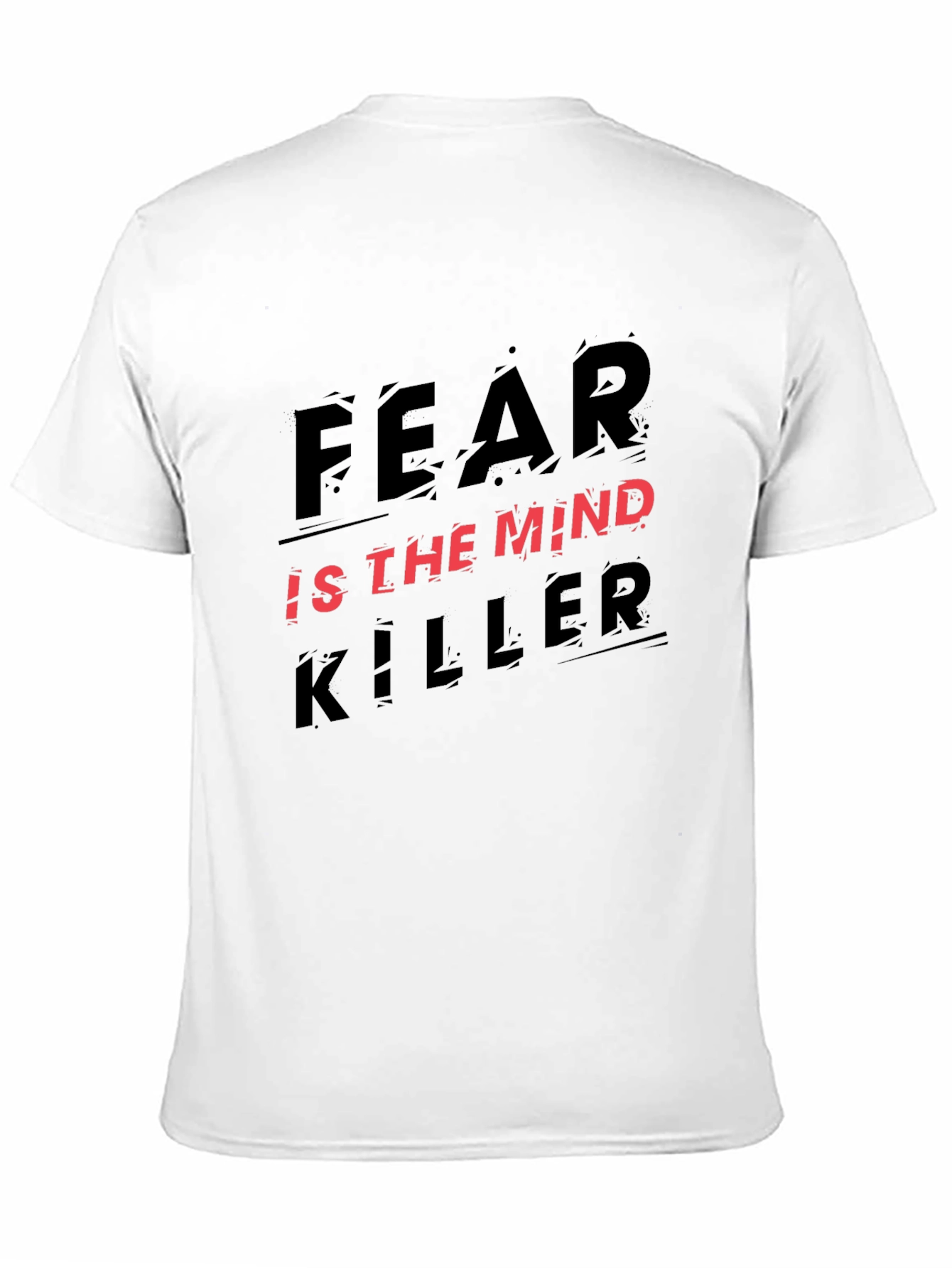 Fear Is The Mind Killer Graphic T-Shirt