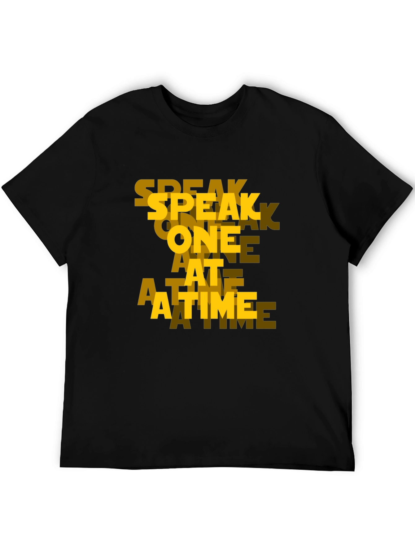Speak One At A Time Black Graphic Tee