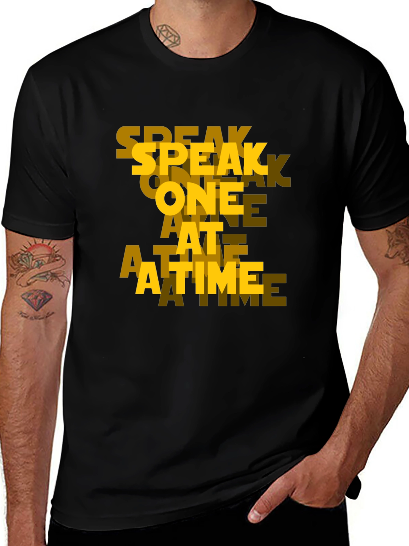 Speak One At A Time Black Graphic Tee