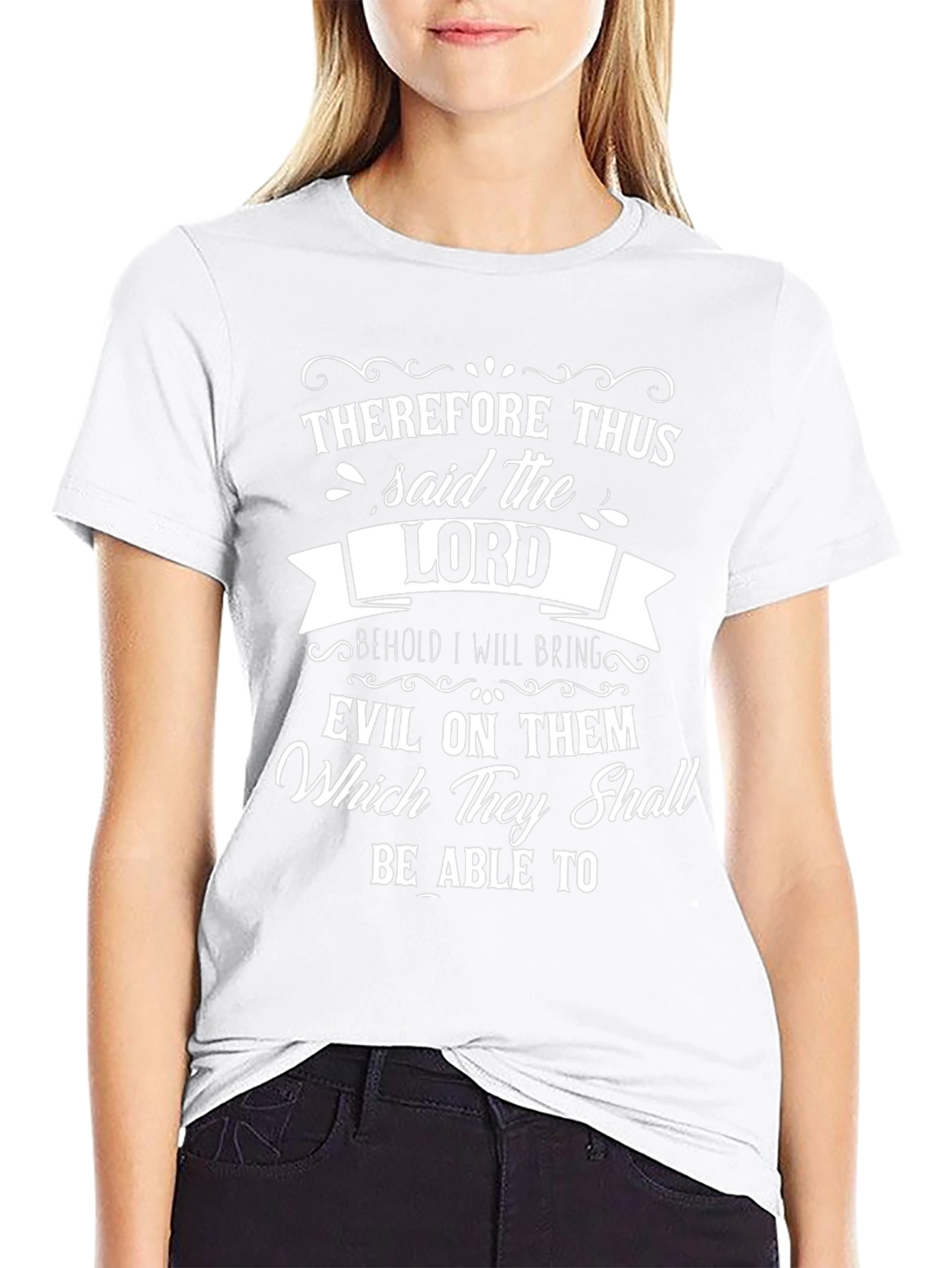 Therefore Thus Said the Lord Graphic Tee