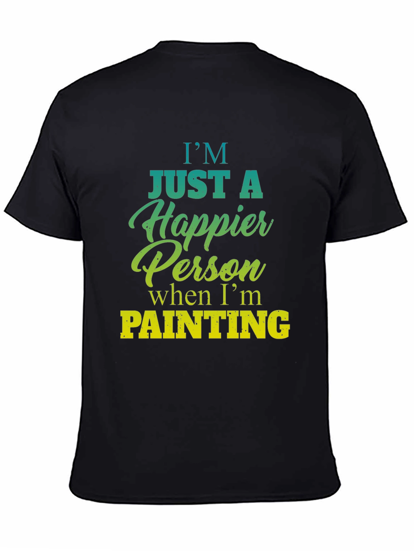Happier Person Painting Graphic T-Shirt