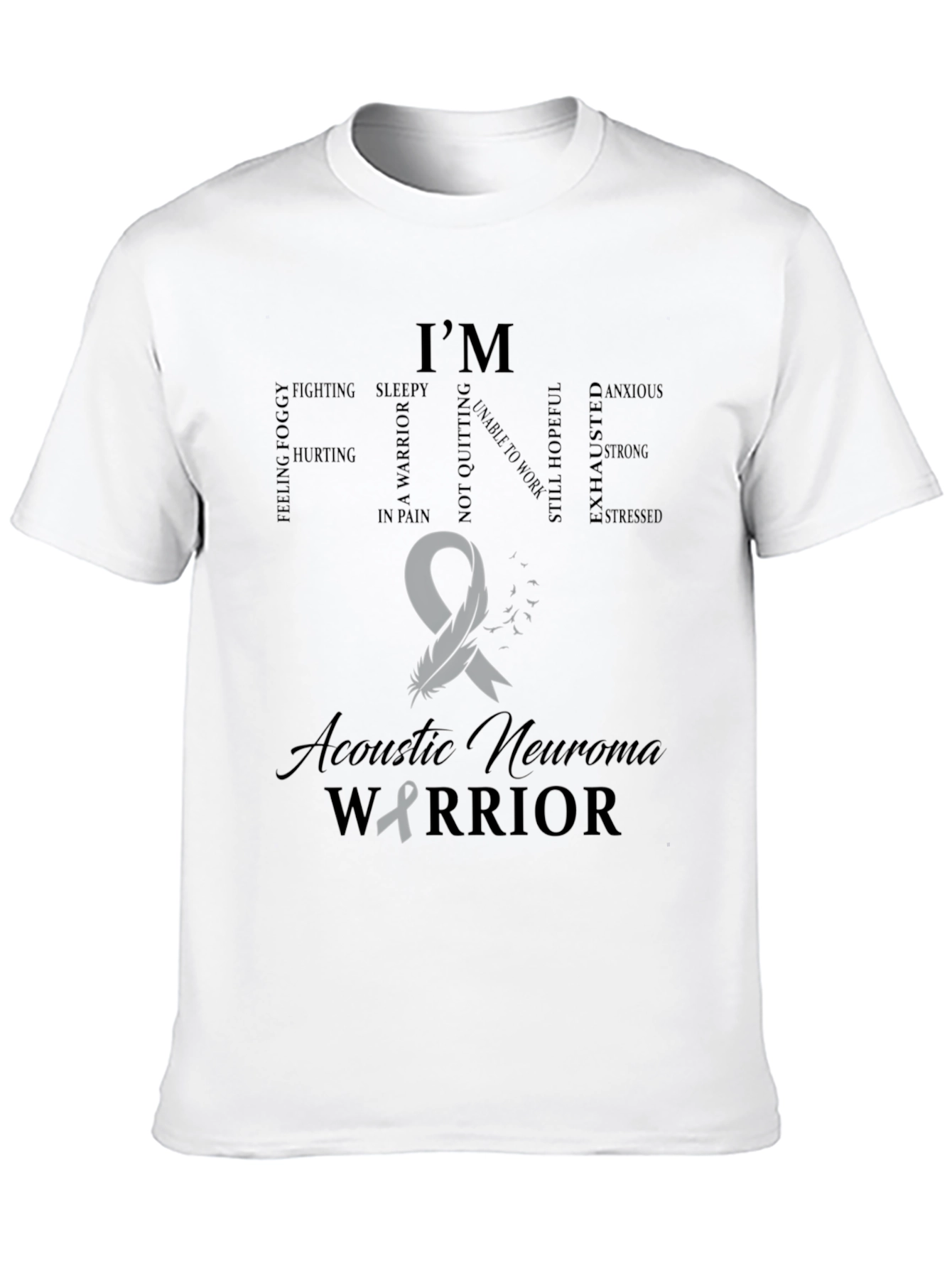 Acoustic Neuroma Awareness Warrior T-Shirt
