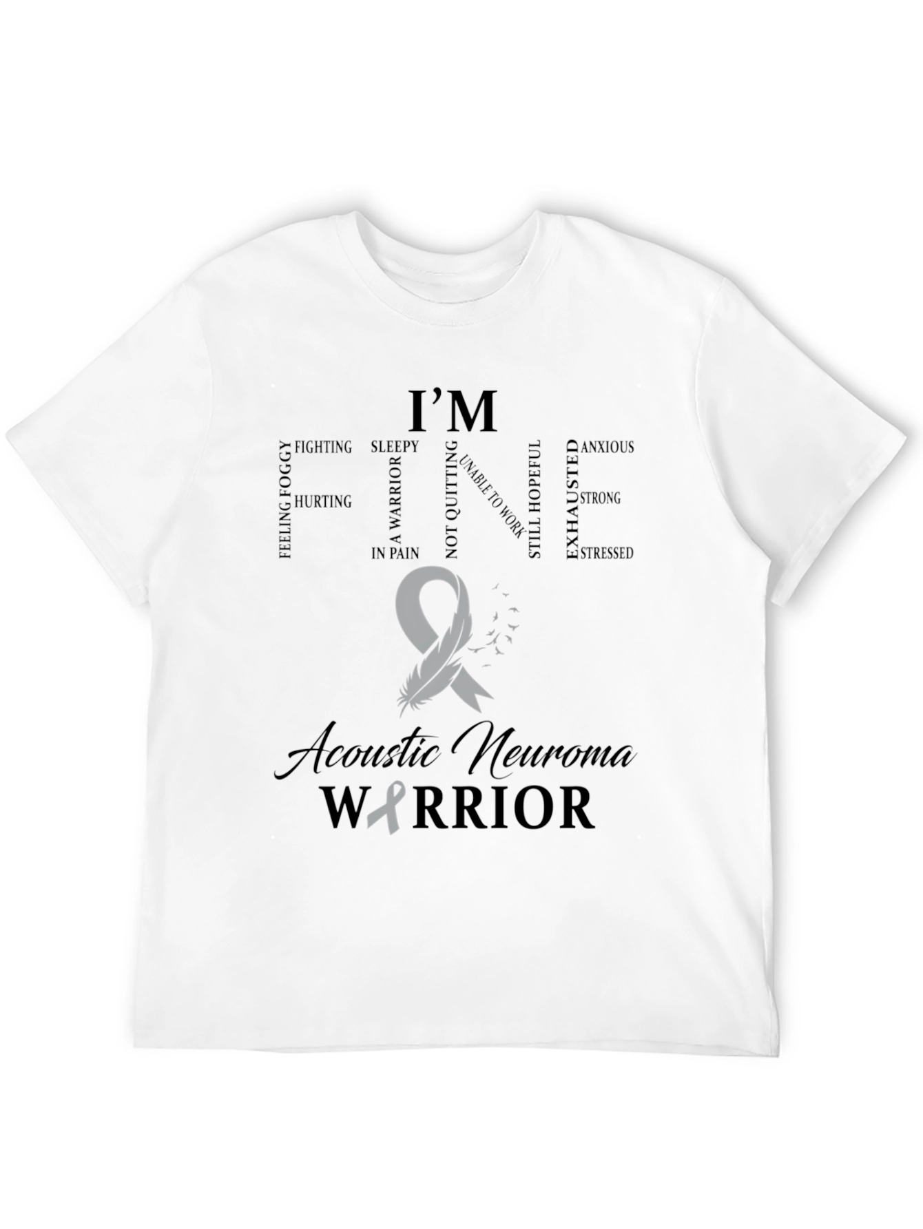 Acoustic Neuroma Awareness Warrior T-Shirt