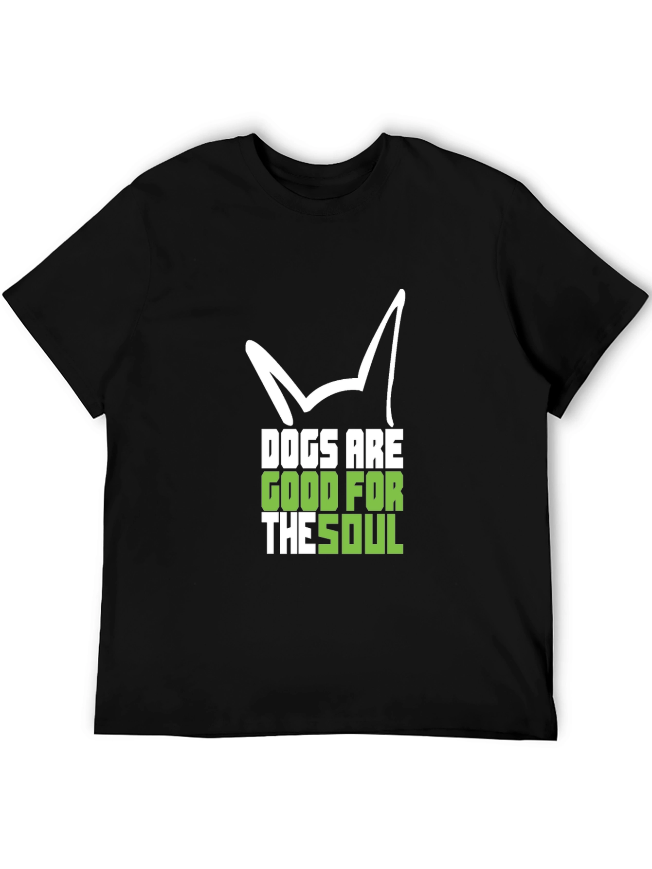 Dogs Are Good For The Soul Black T-Shirt