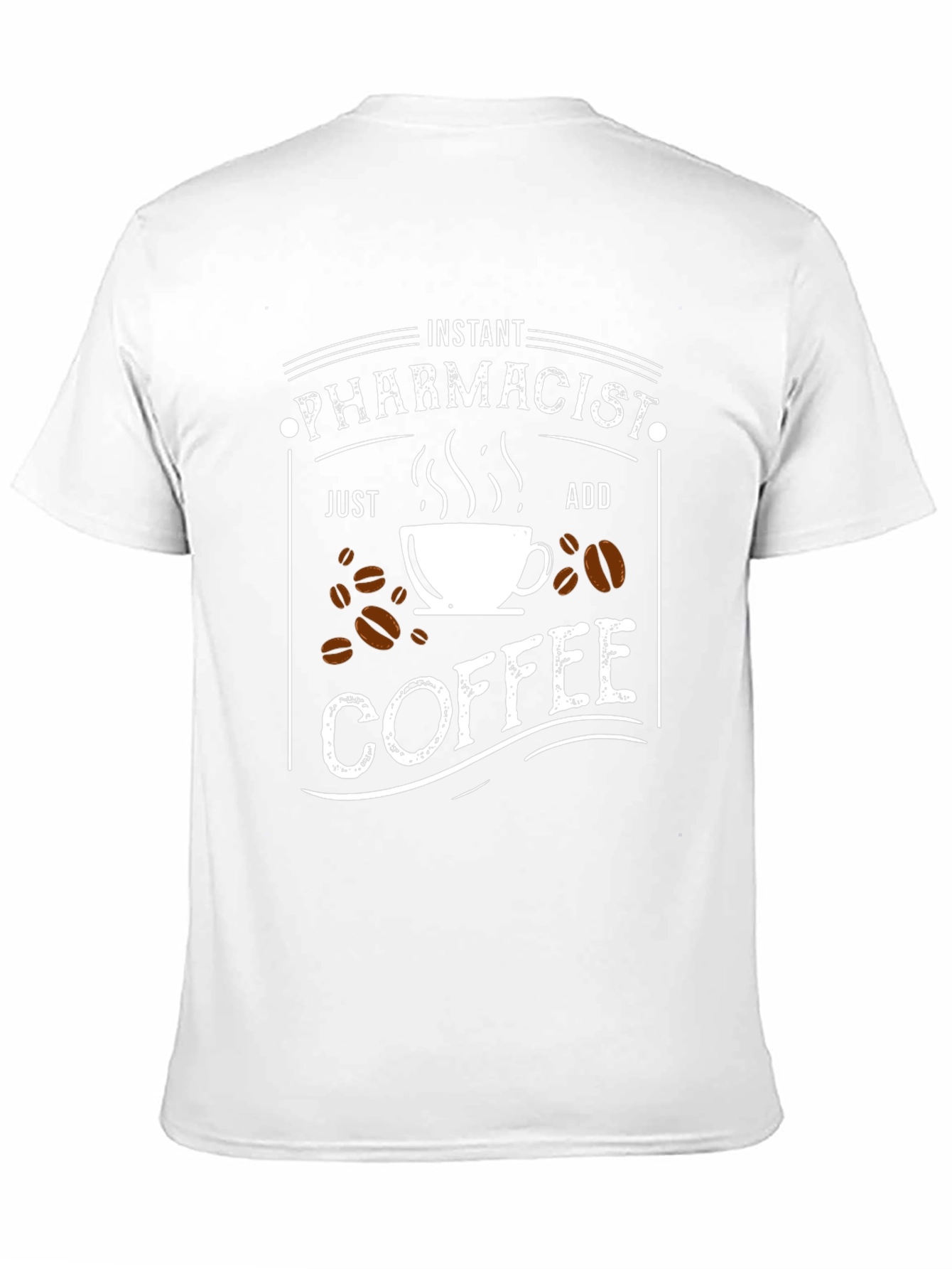 Instant Pharmacist Add Coffee T-Shirt