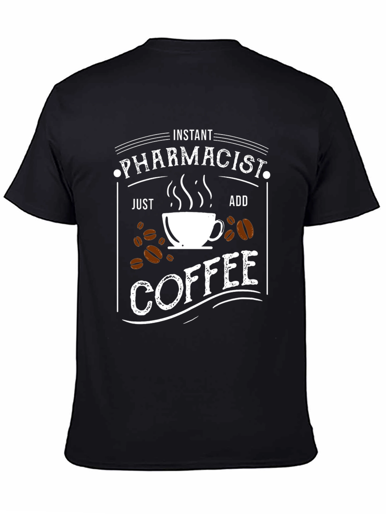 Instant Pharmacist Add Coffee T-Shirt