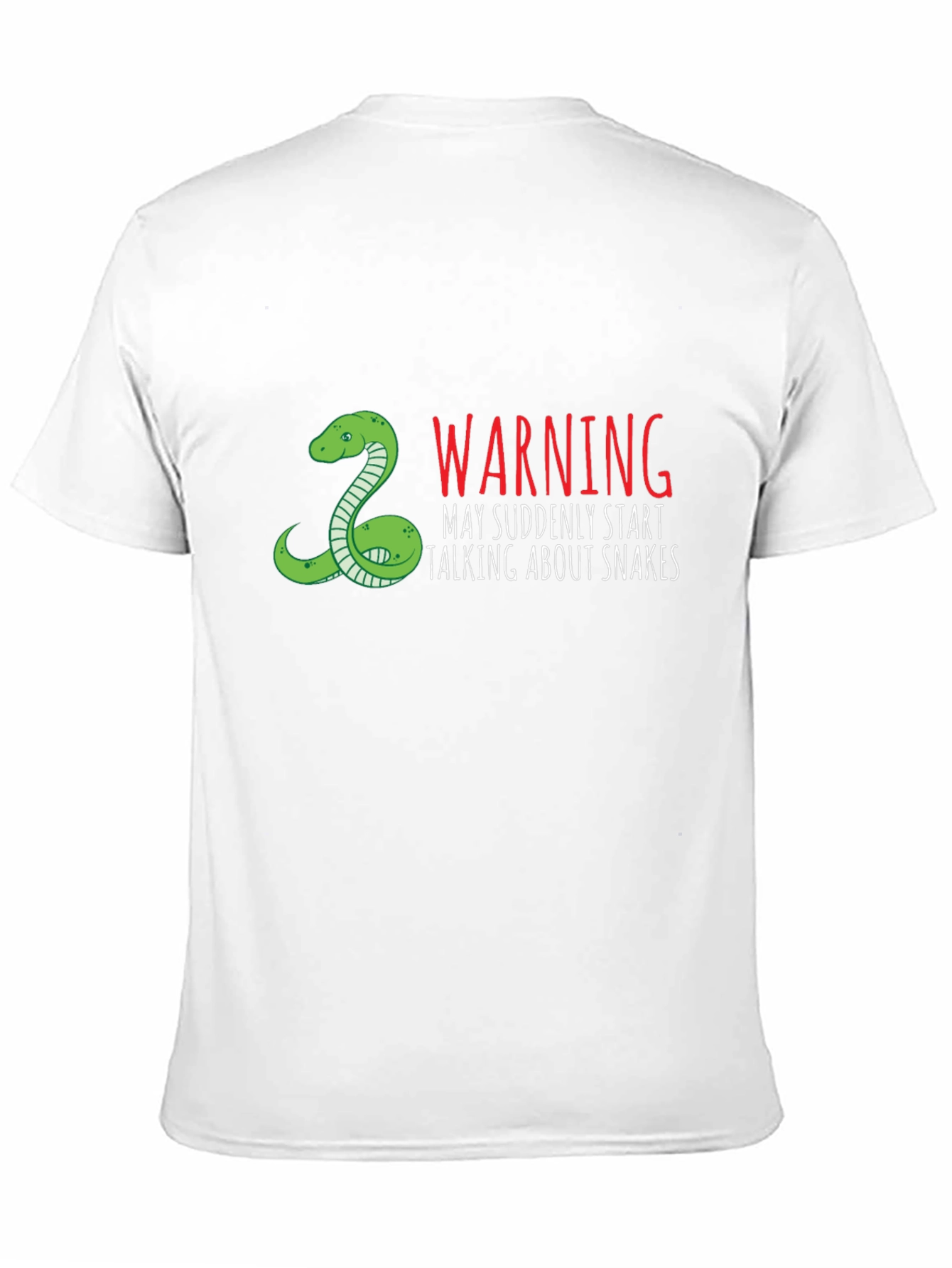 Warning May Suddenly Start Talking About Snakes T-Shirt