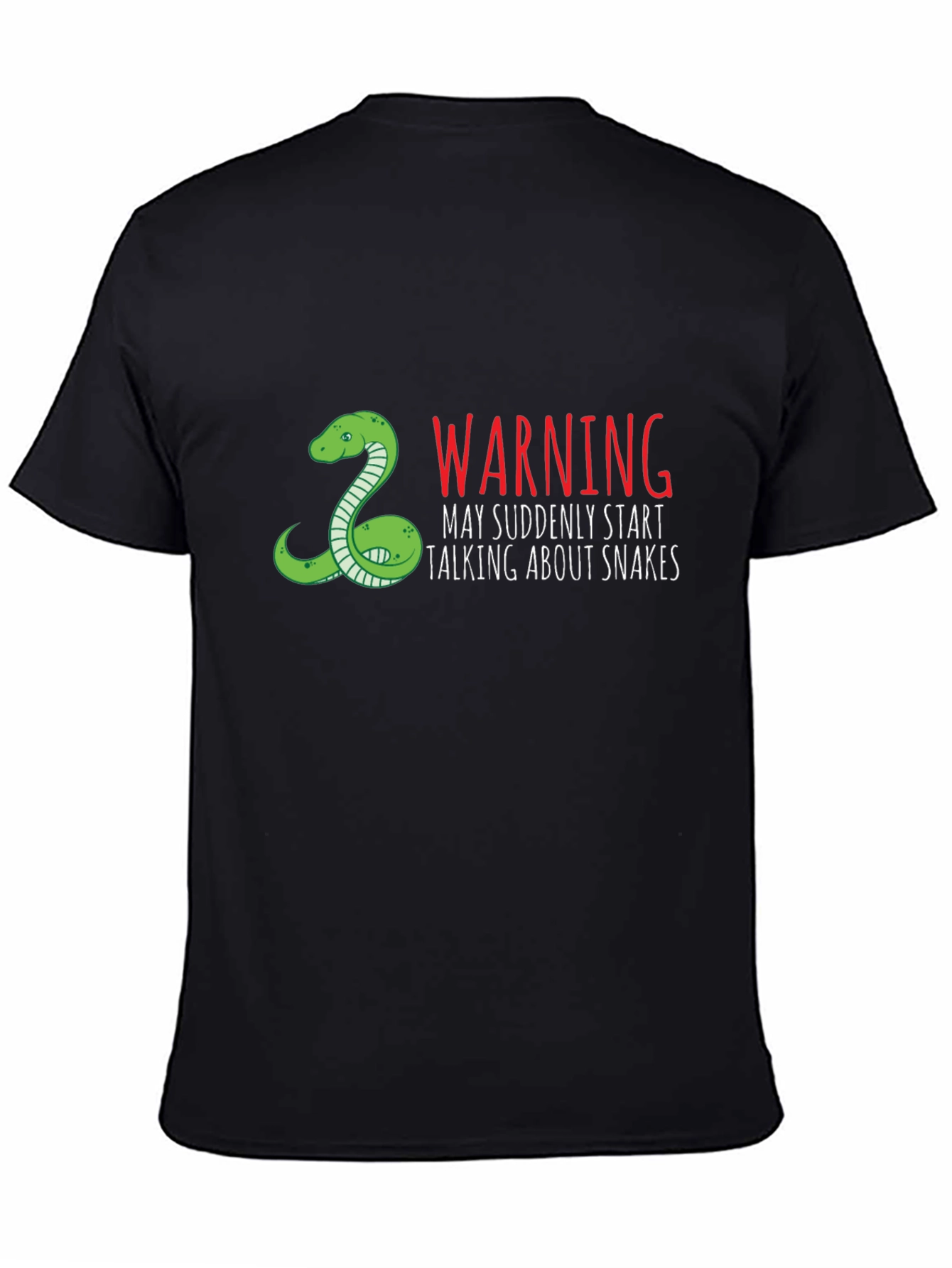 Warning May Suddenly Start Talking About Snakes T-Shirt