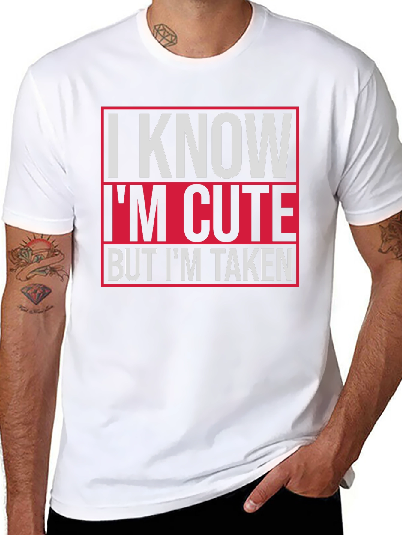 I Know Im Cute But Im Taken Graphic Tee