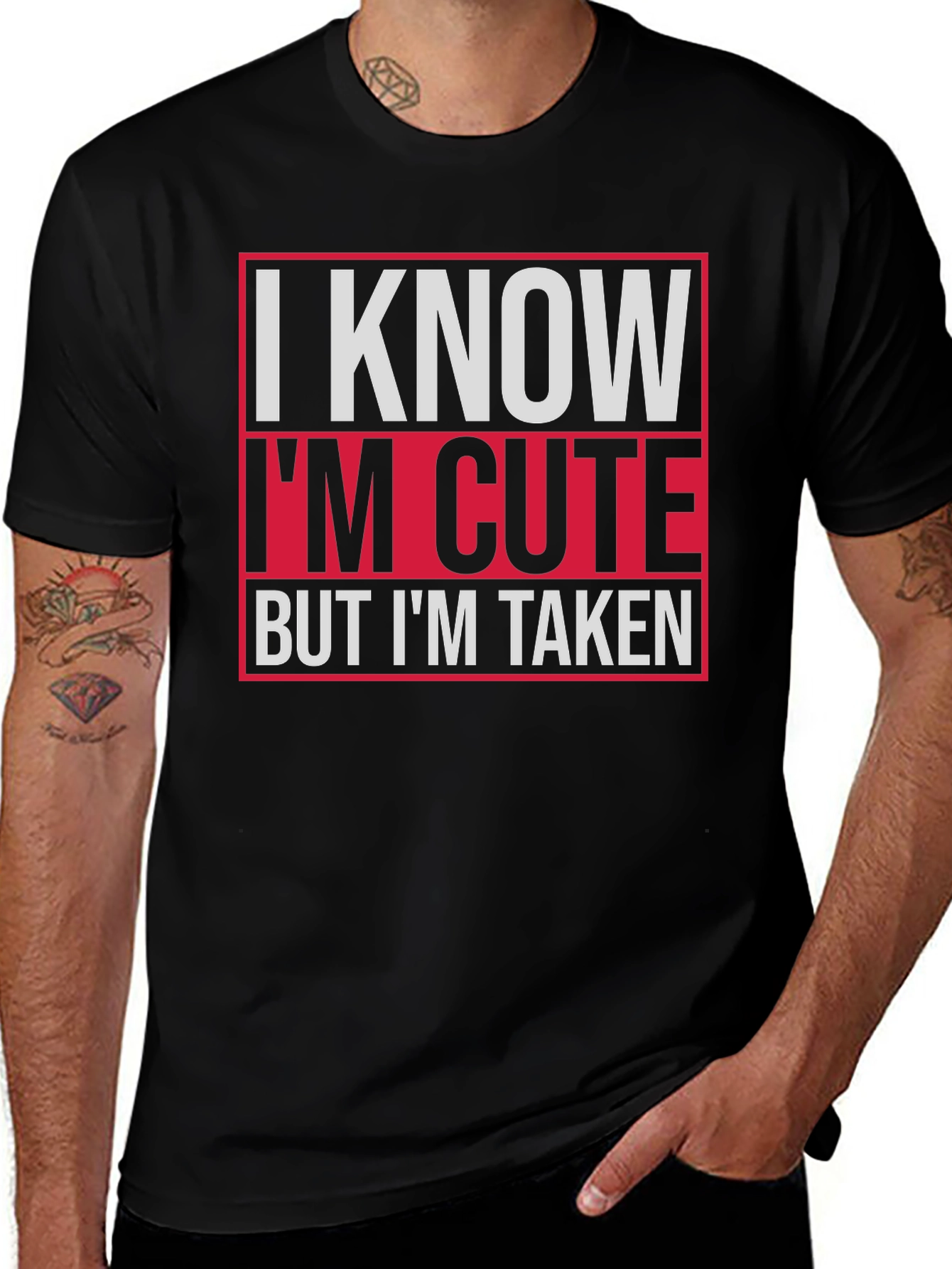 I Know Im Cute But Im Taken Graphic Tee