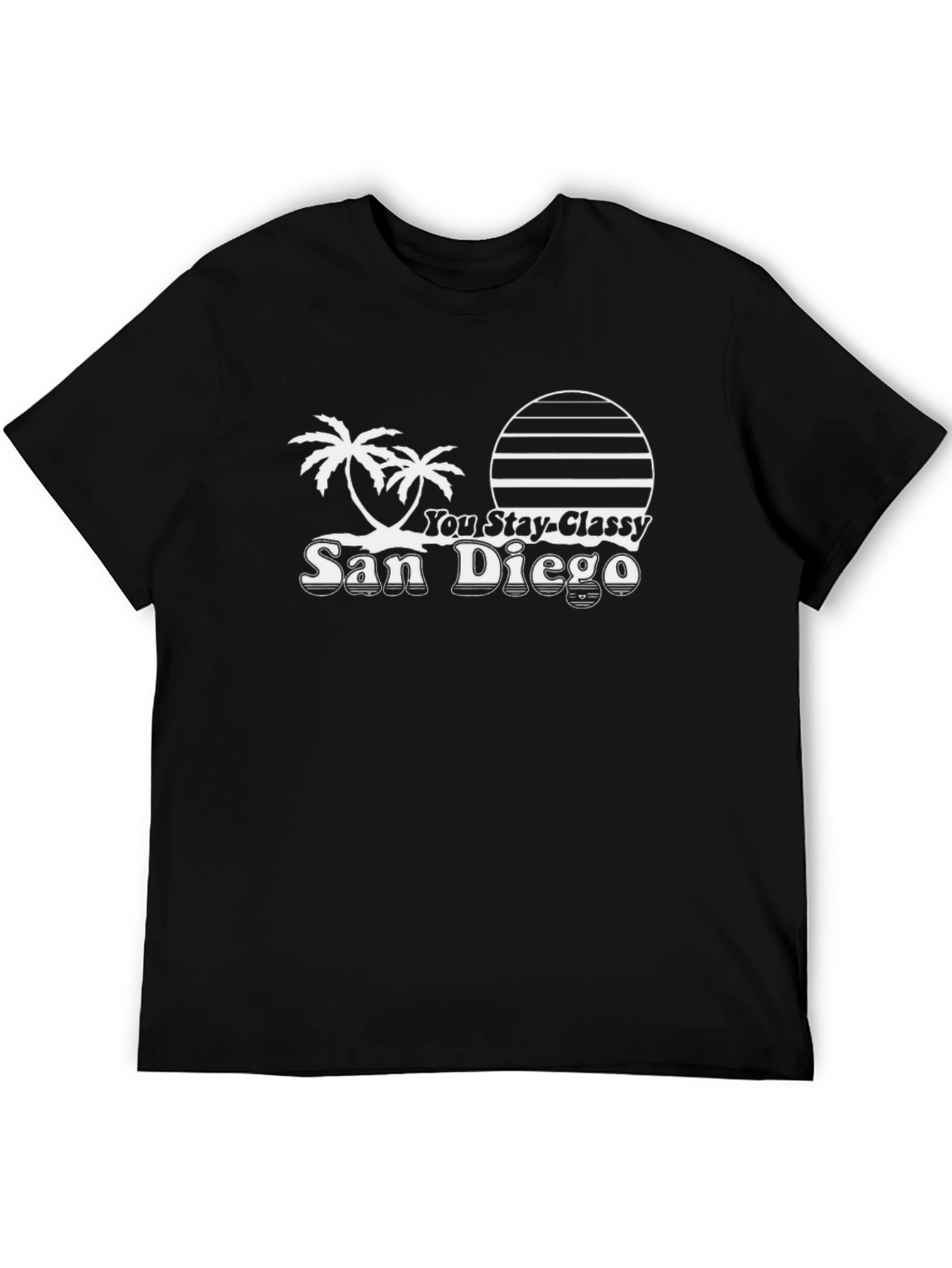 You Stay Classy San Diego T-Shirt