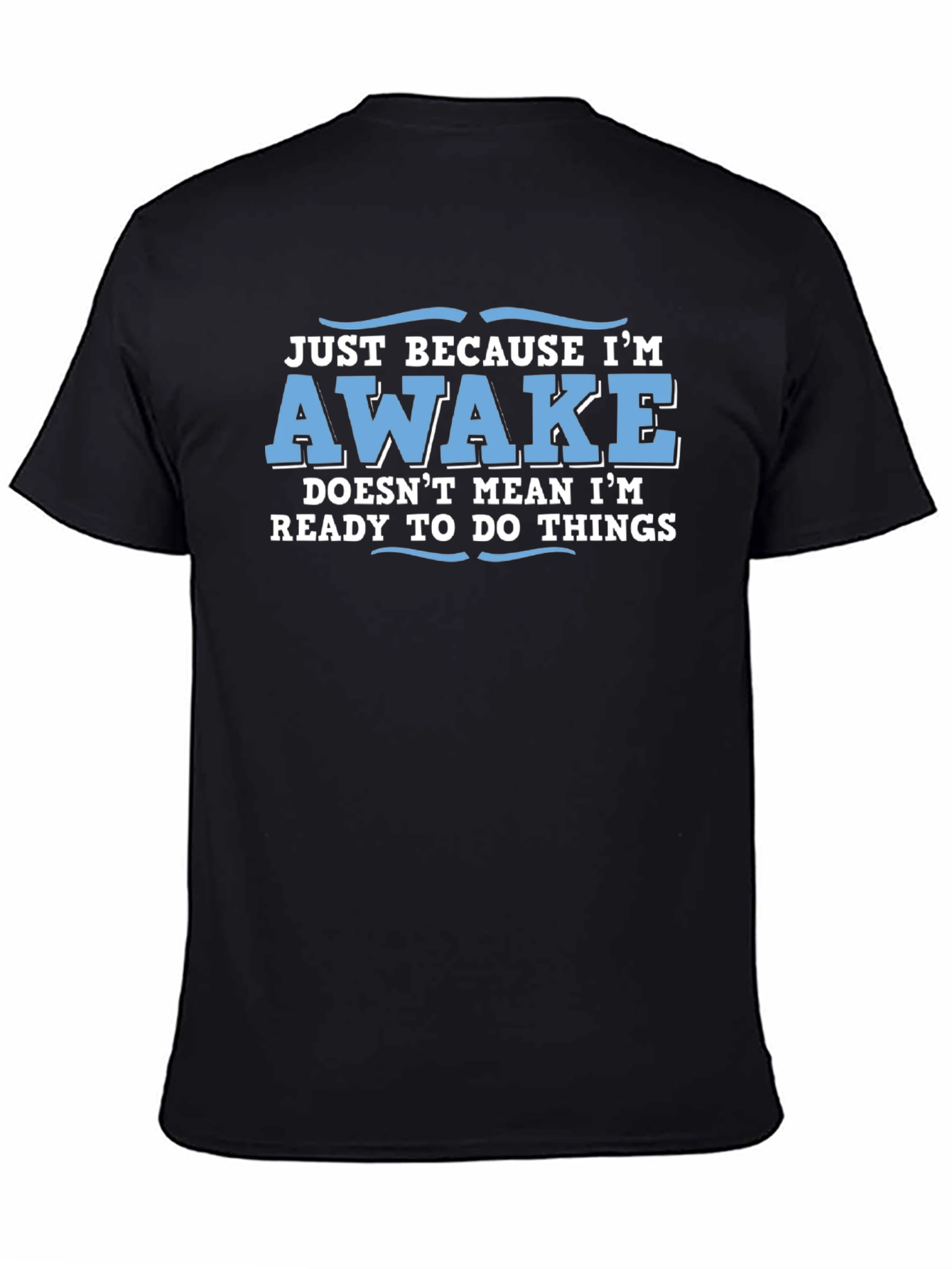 Funny Awake Graphic Novelty Tee