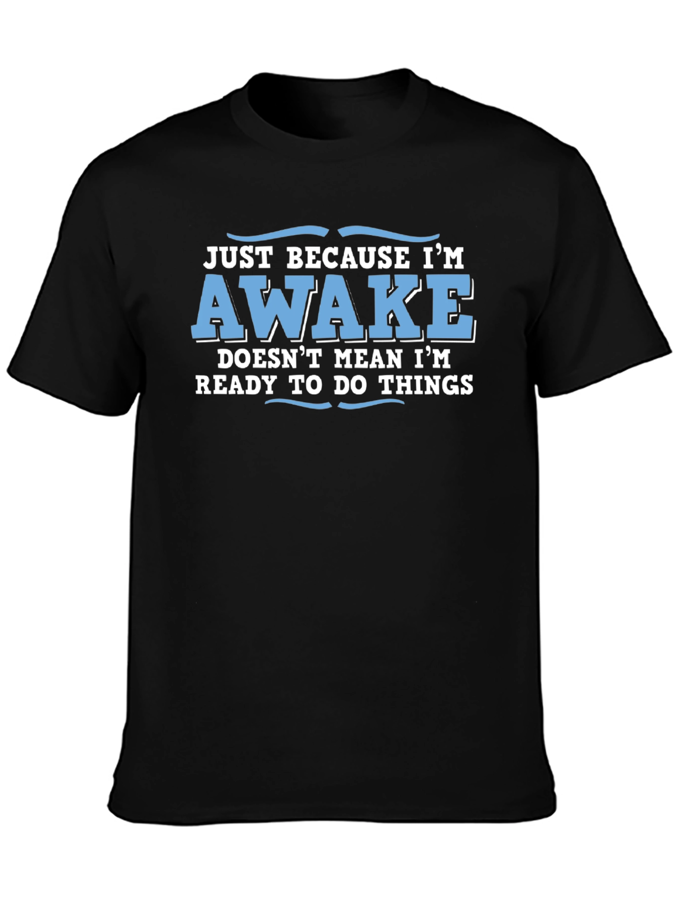 Funny Awake Graphic Novelty Tee