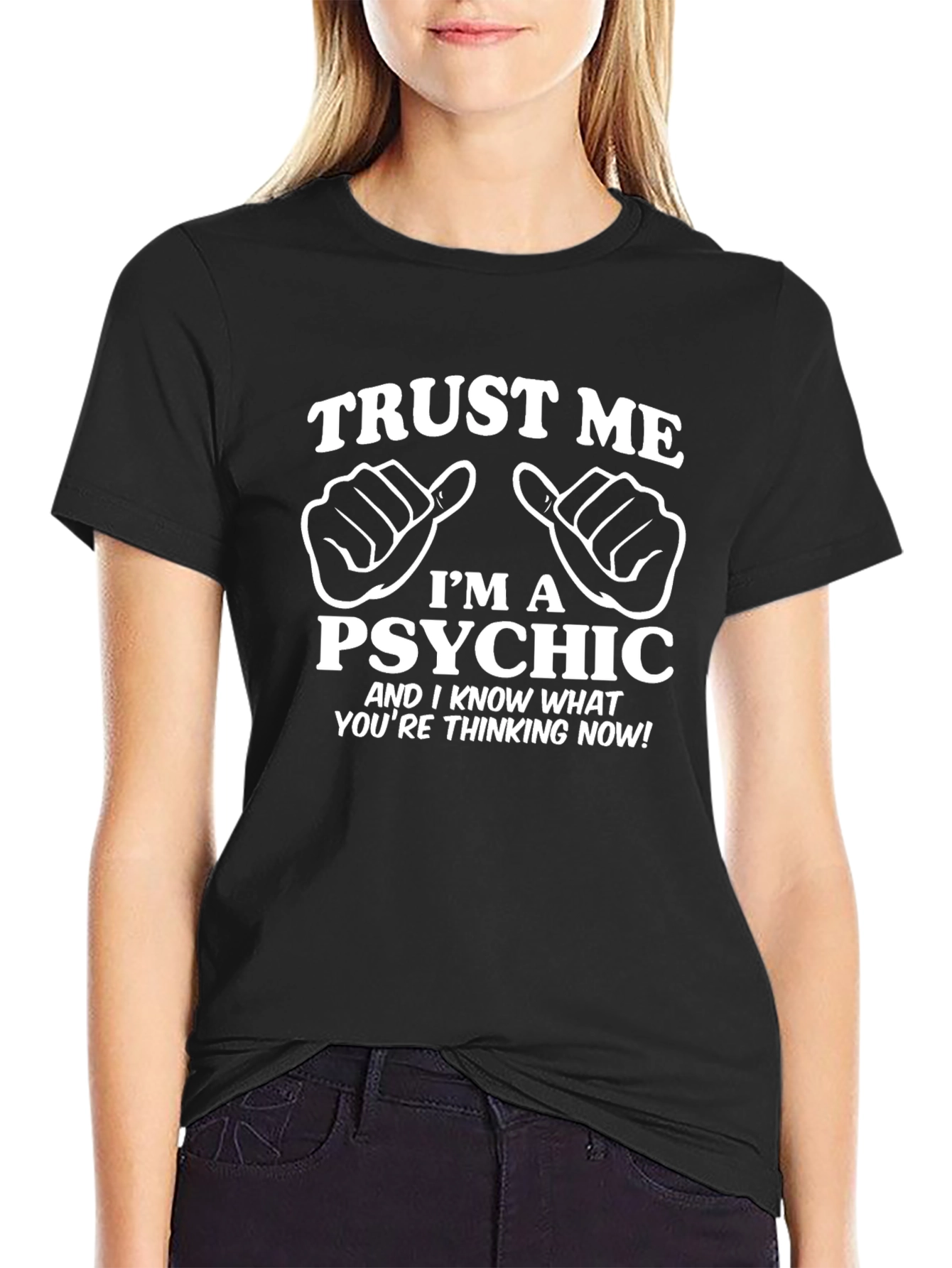 Trust Me Im A Psychic T-Shirt