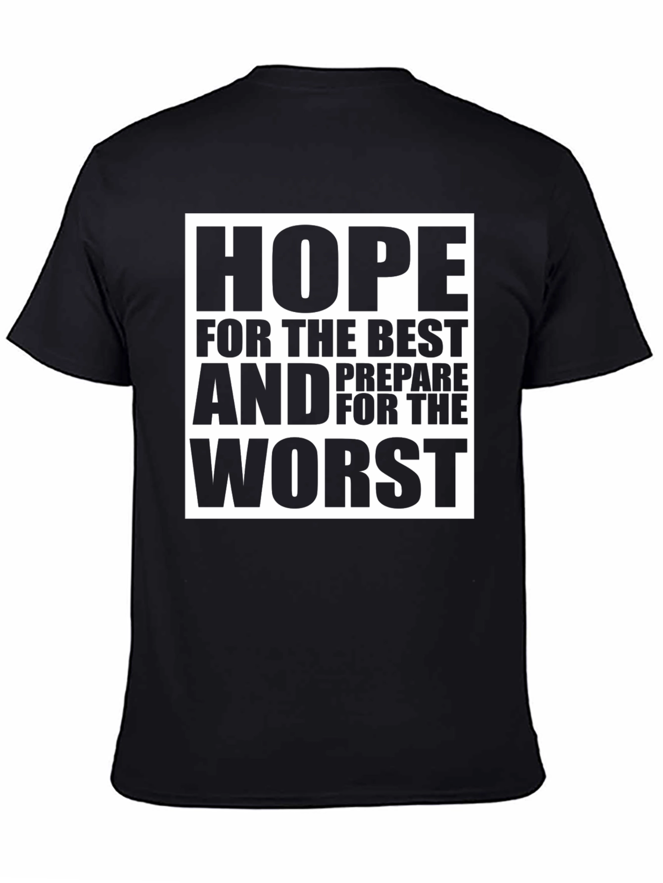 Hope For The Best Graphic T-Shirt