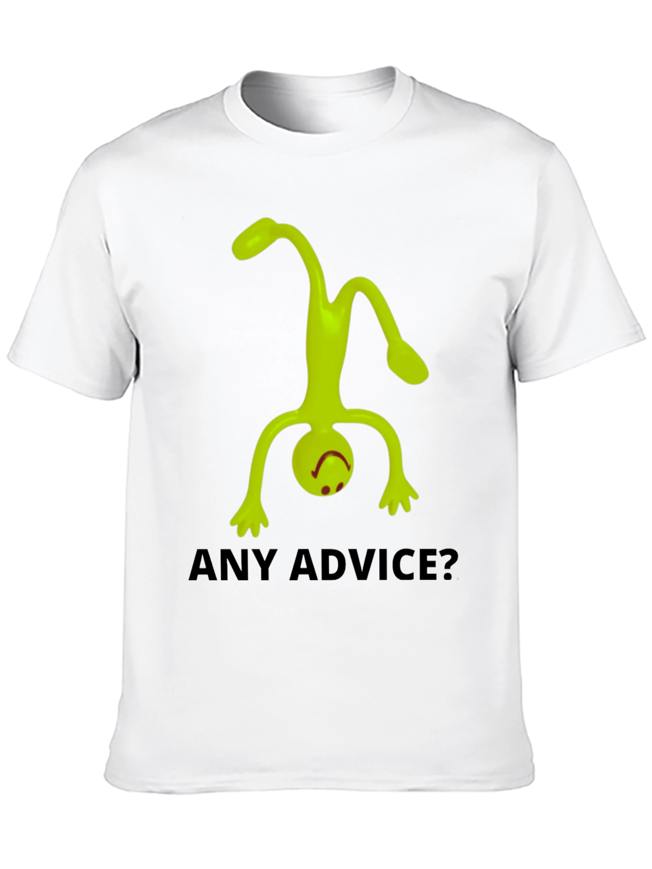 Any Advice? Funny Graphic Tee