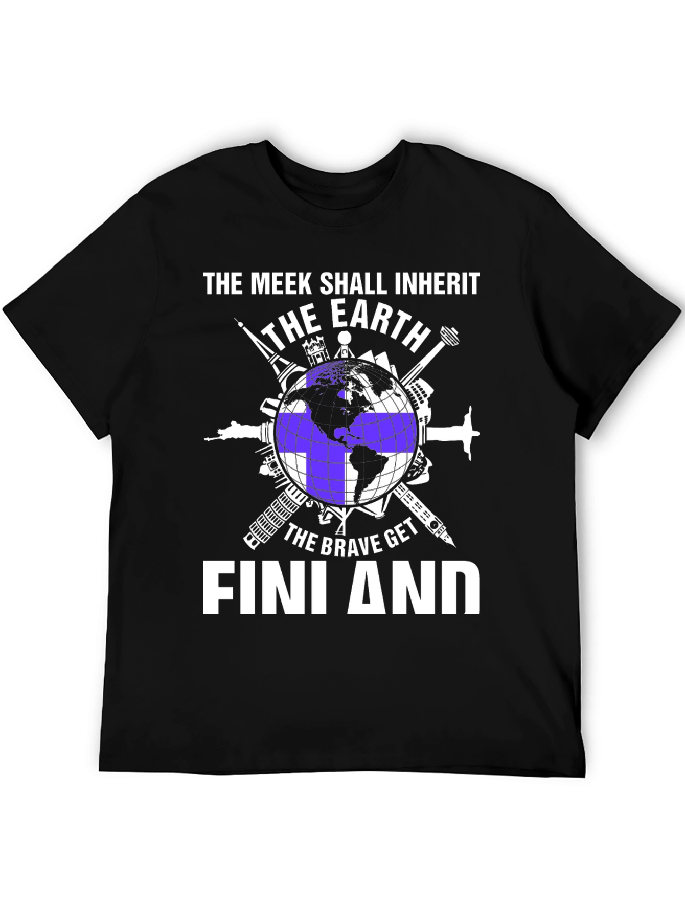The Meek Shall Inherit Earth Finland T-Shirt