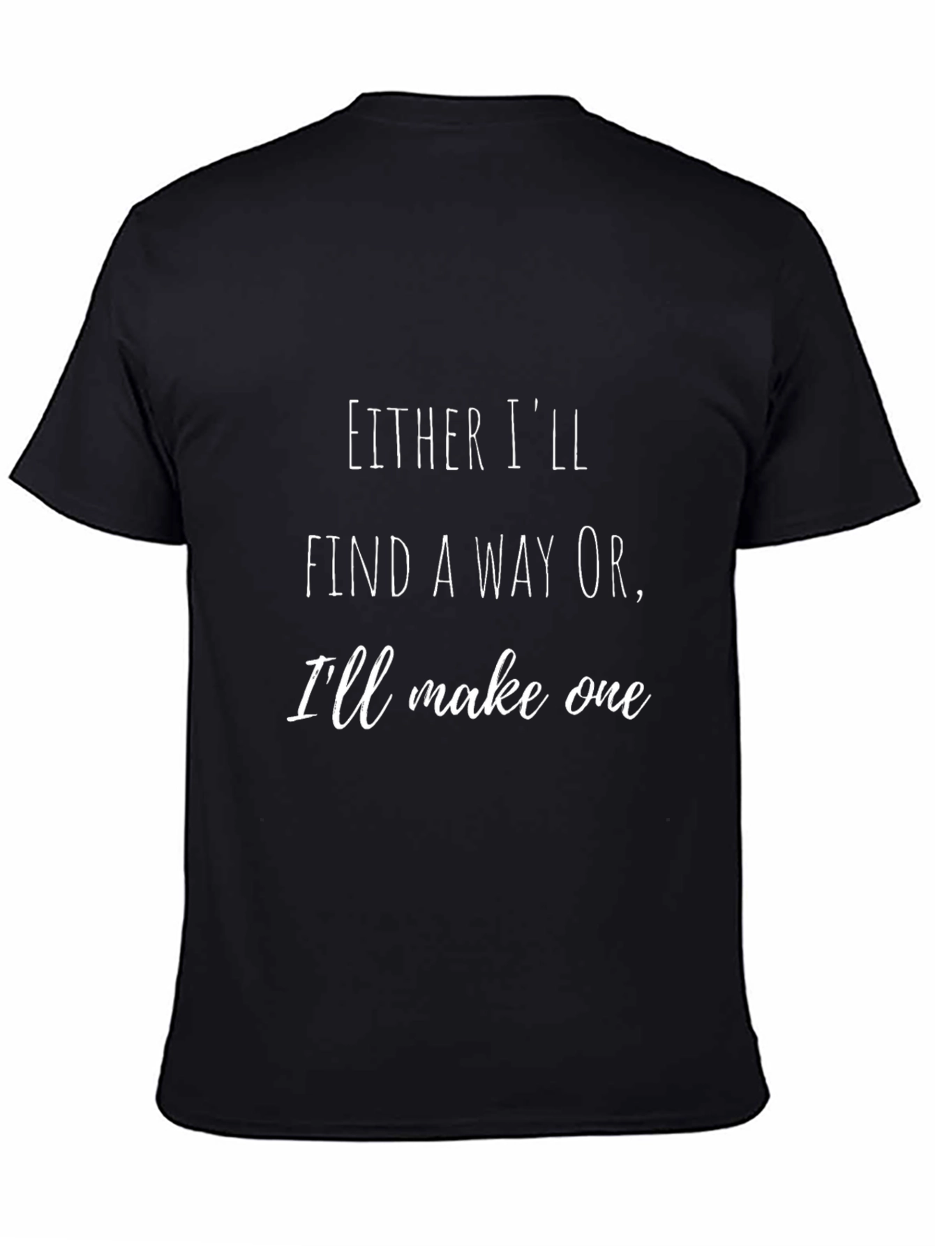 Motivational Find a Way Black T-Shirt