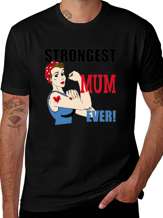 Strongest Mum Ever Graphic T-Shirt - Black